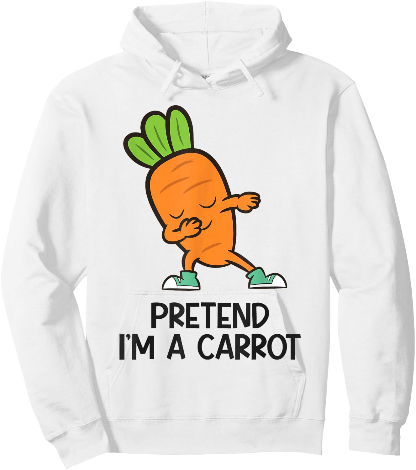 Pretend Im A Carrot Lazy Costume Carrot Hoodie - Hoodie | White