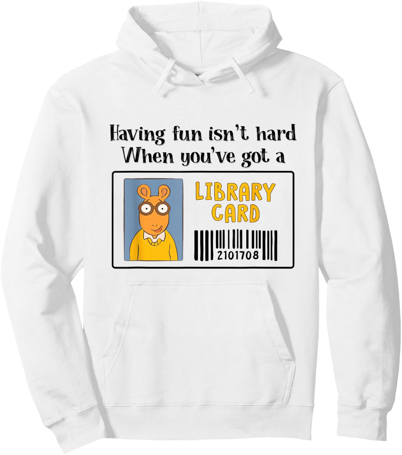 Having Fun Isn't Hard Library Card Reading Book Librarian Hoodie - Hoodie | White