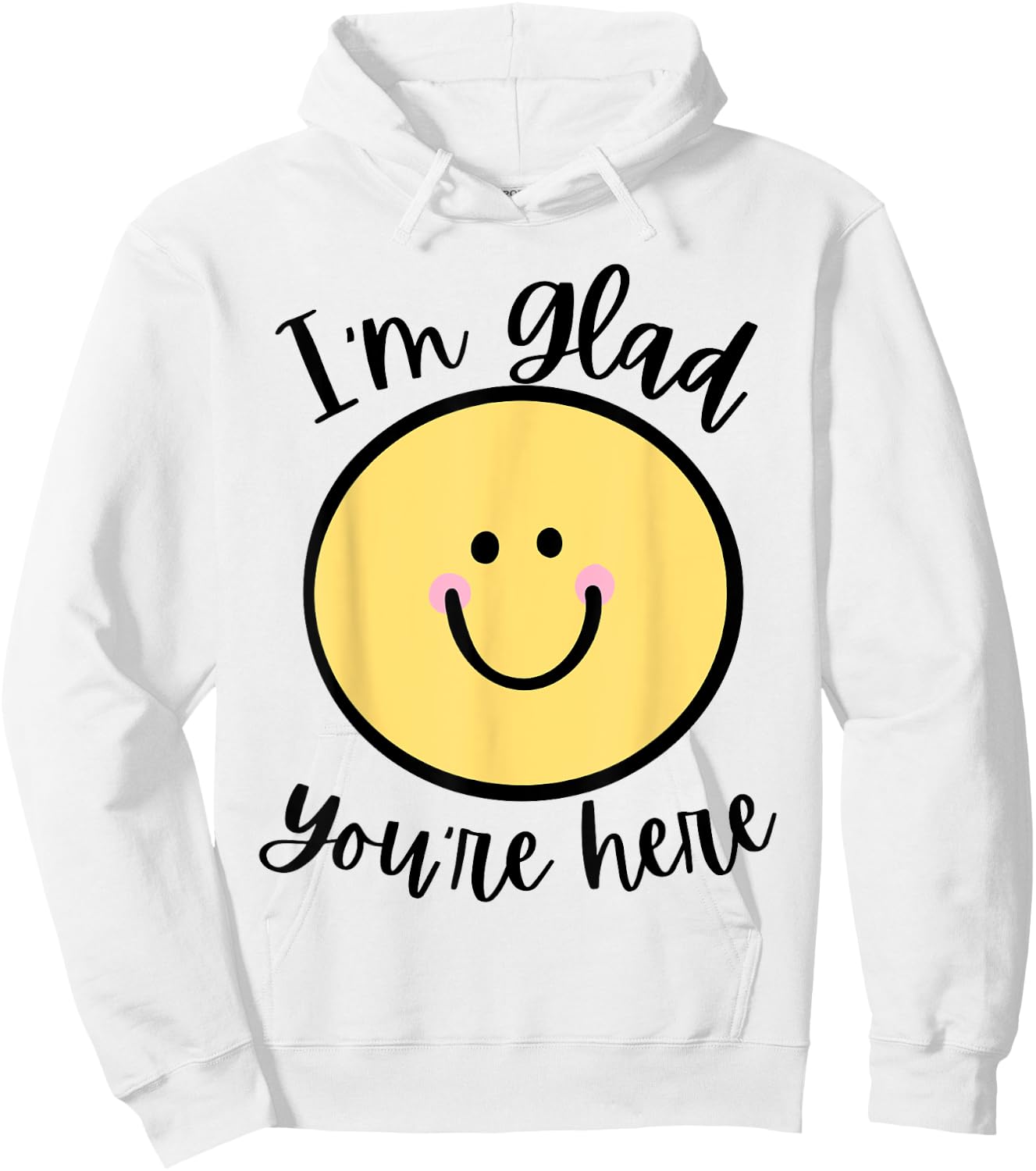 Glad You're Here Back to School Hoodie - Hoodie | White