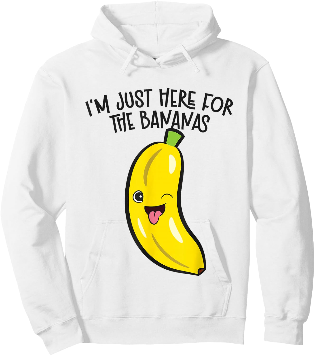 I'm Just Here For The Bananas Hoodie - Hoodie | White