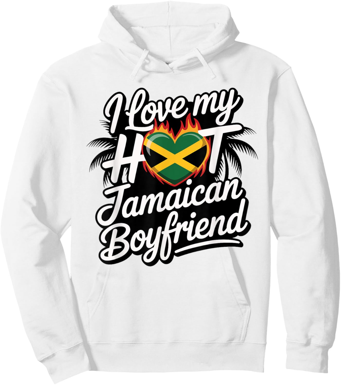 Hot Jamaican Boyfriend Flame Heart Jamaica Birthday Design Hoodie - Hoodie | White