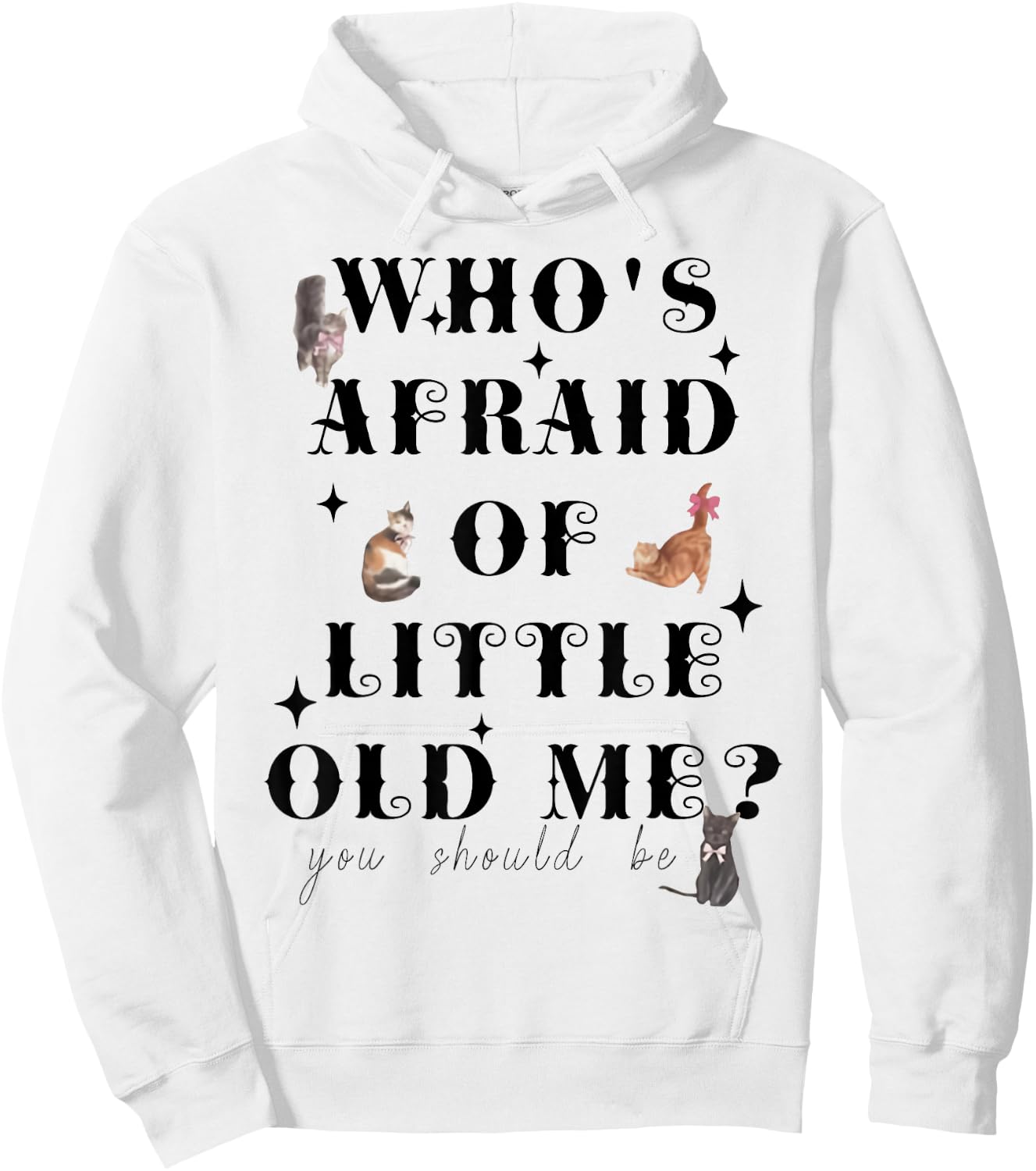 Who's Afraid Of Little Funny Old Me Men Women Retro Hoodie - Hoodie | White