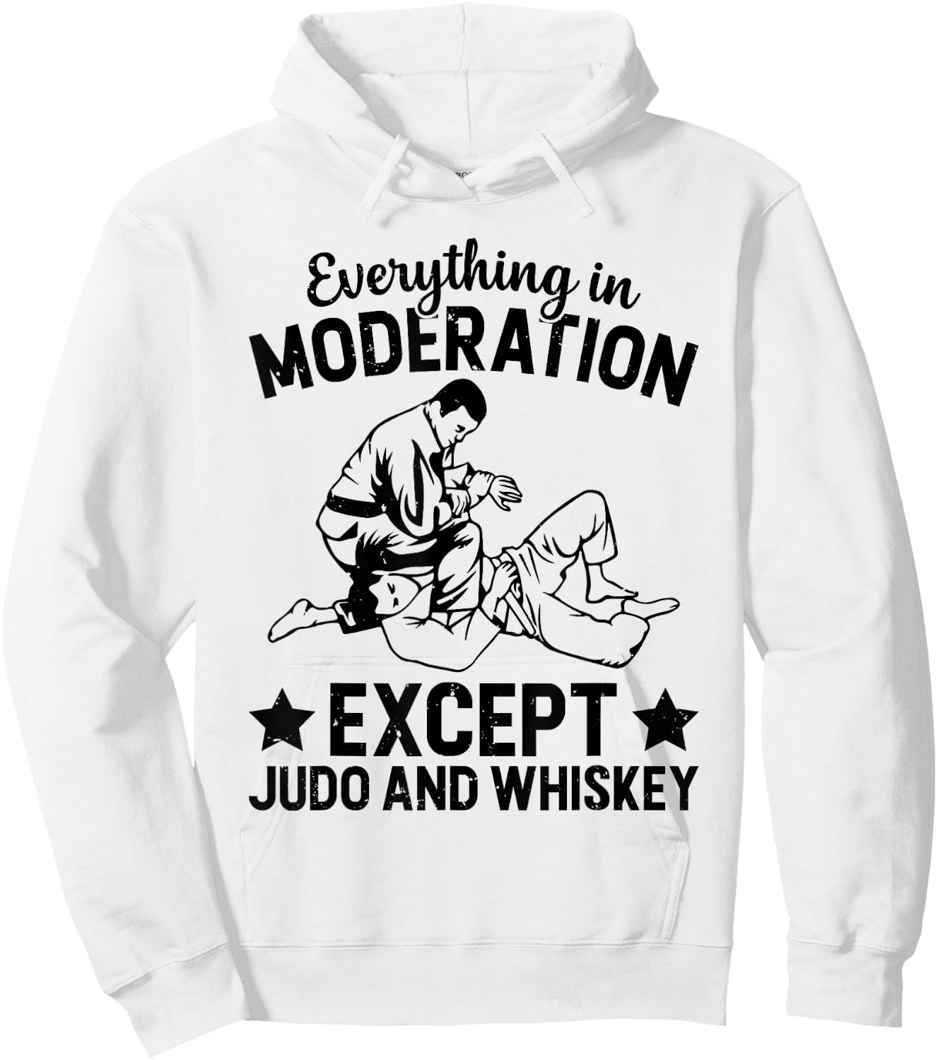 Everything in moderation except Judo and whiskey - Judo Hoodie - Hoodie | White
