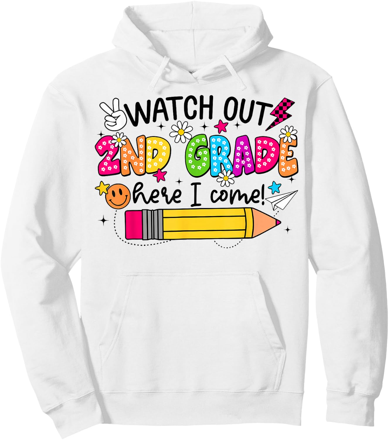 Watch Out Second Grade Here I Come 2nd Grade Back To School Hoodie - Hoodie | White
