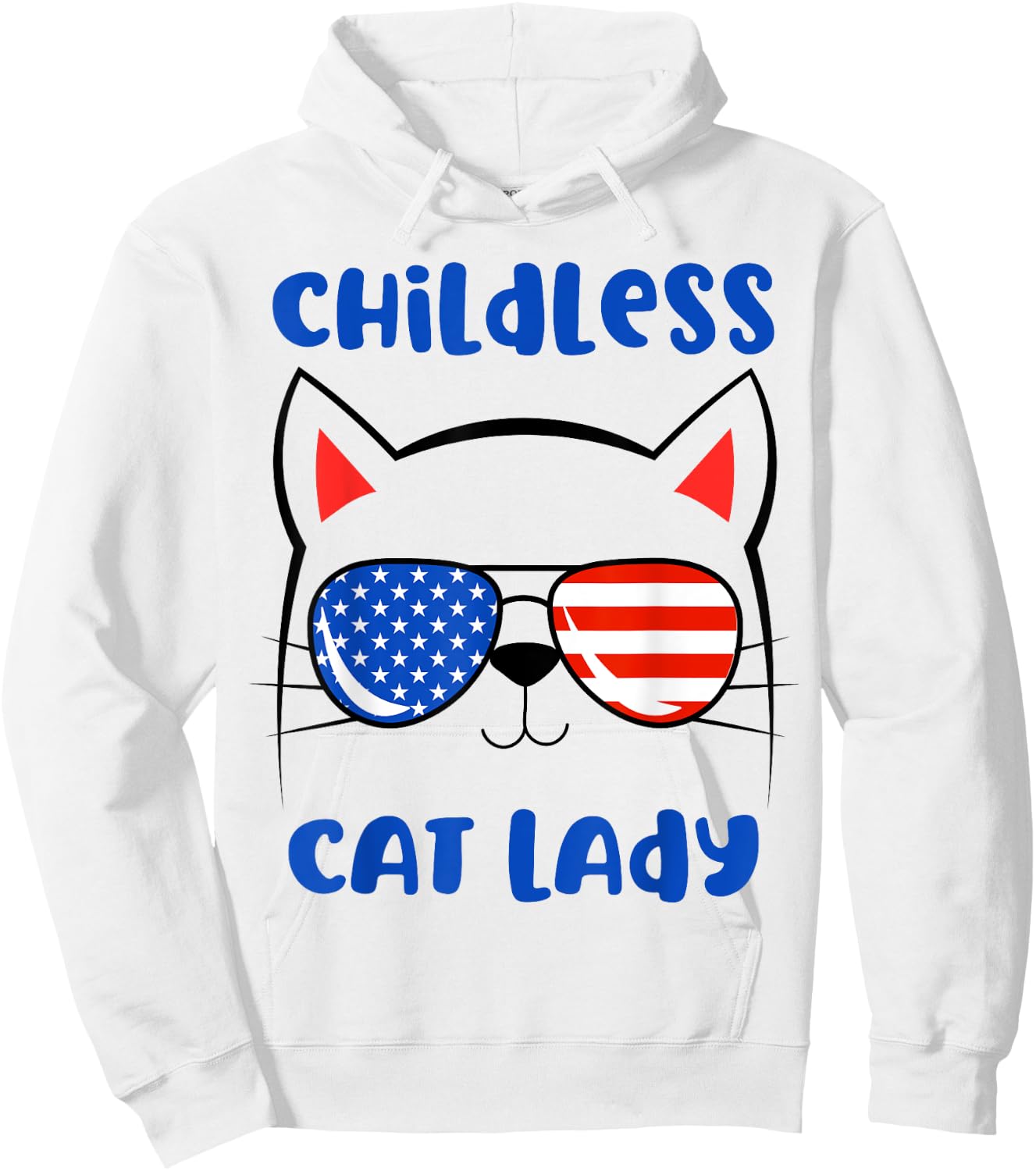 Childless Cat Lady 2024 Funny Cat Lover Mom Woman Hoodie - Hoodie | White
