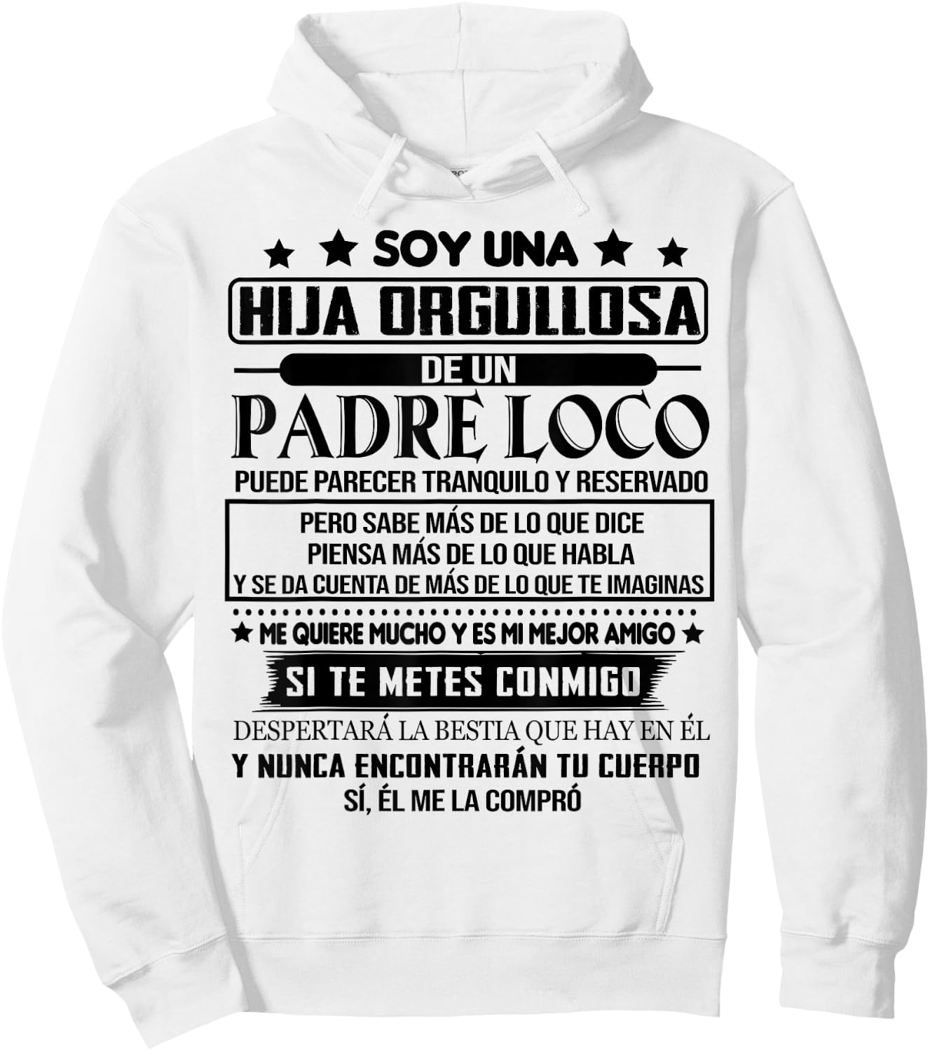 I'm a proud daughter of a crazy father Hoodie - Hoodie | White