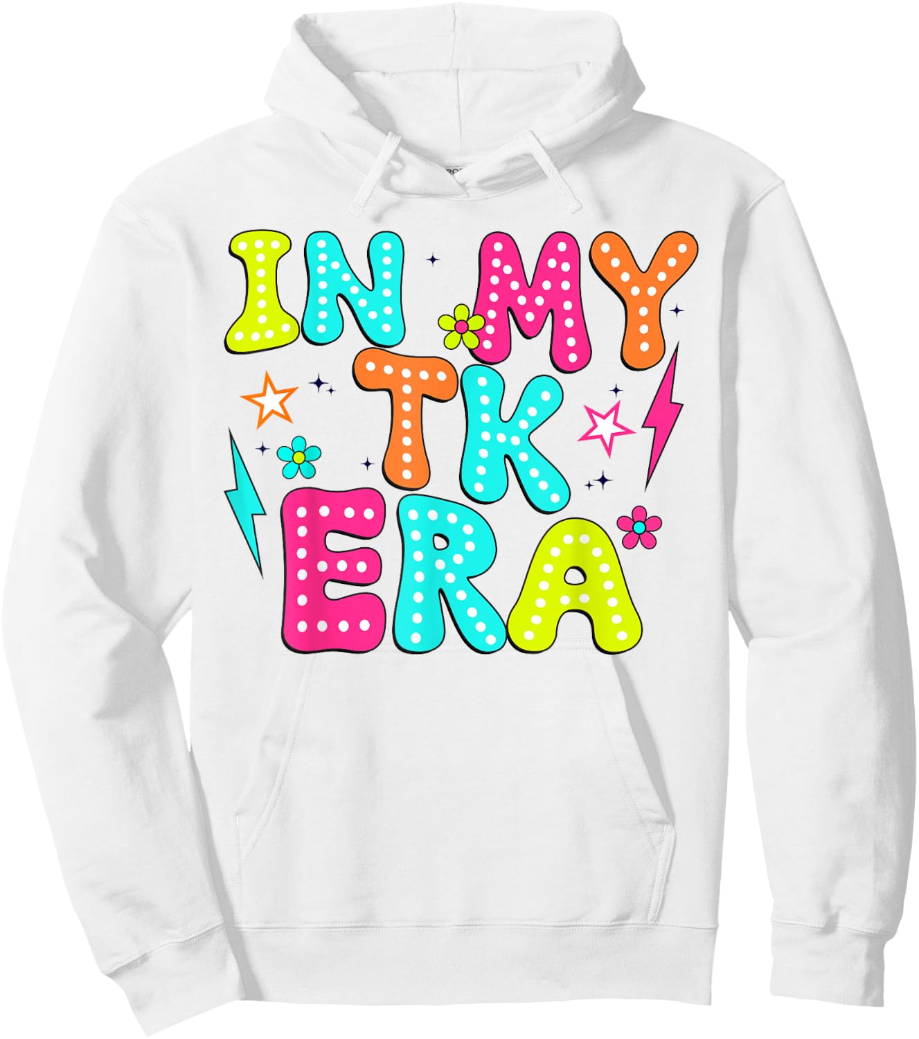 In My TK Era Transitional Kindergaten Teacher back to school Hoodie - Hoodie | White