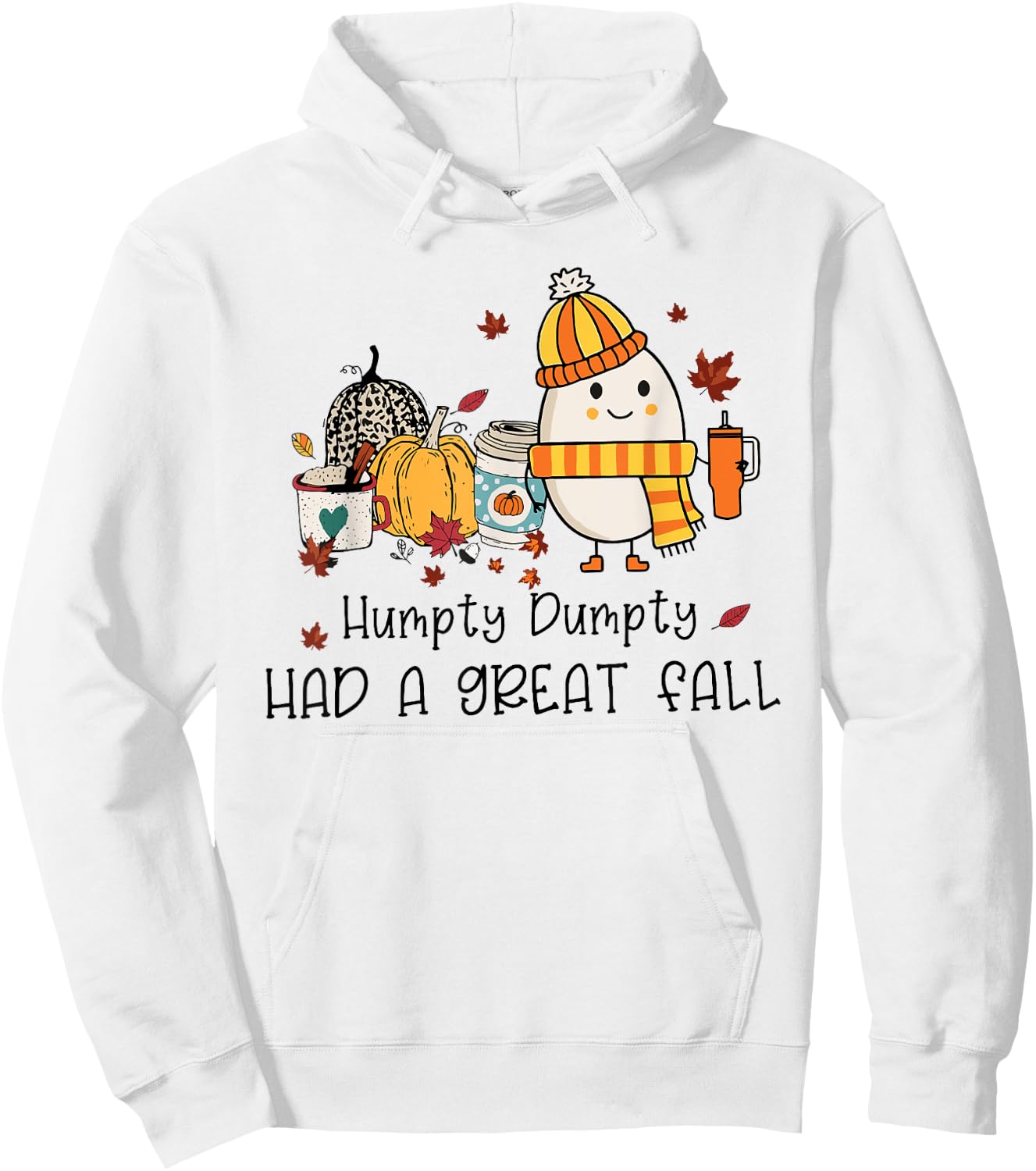 Humpty Funny Dumpty Had A Great Fall Happy Fall Y'all Autumn Hoodie - Hoodie | White