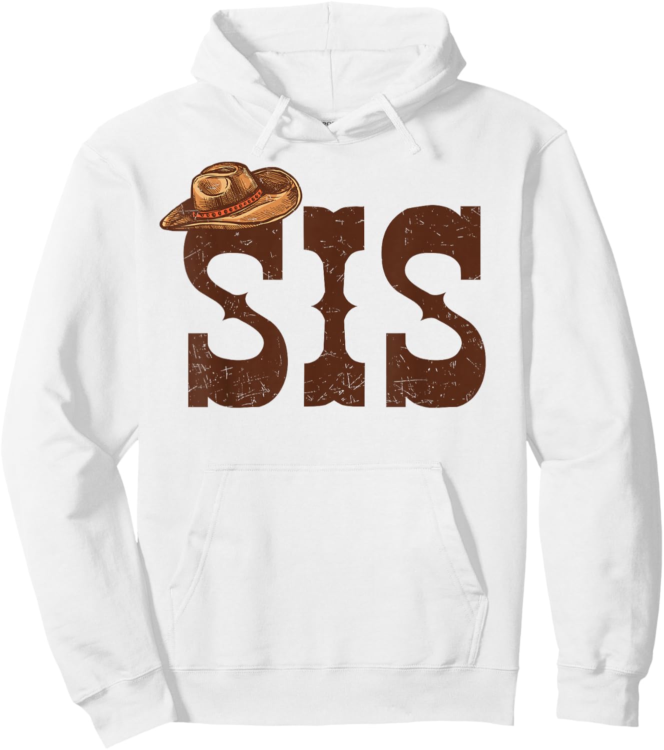 Sis Sister Western Family Matching Birthday Cowboy Cowgirl Hoodie - Hoodie | White