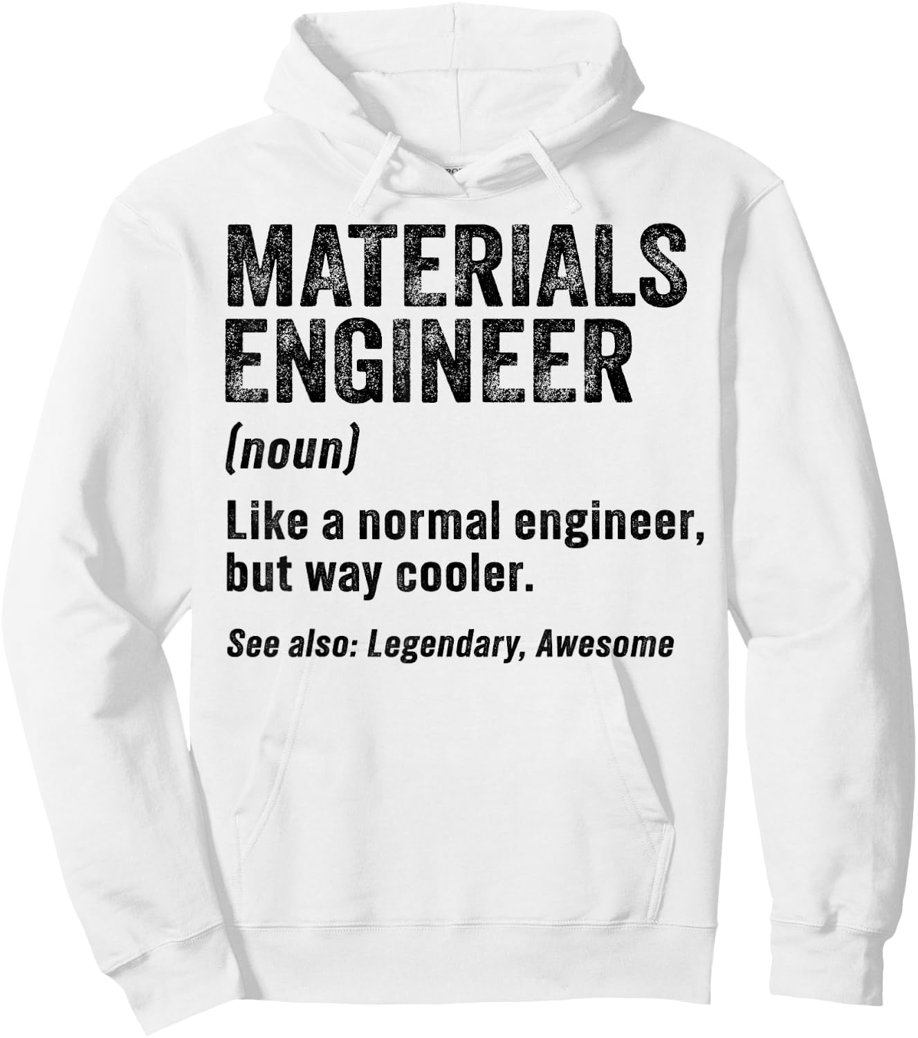 Funny Materials Engineer Definition Materials Engineering Hoodie - Hoodie | White