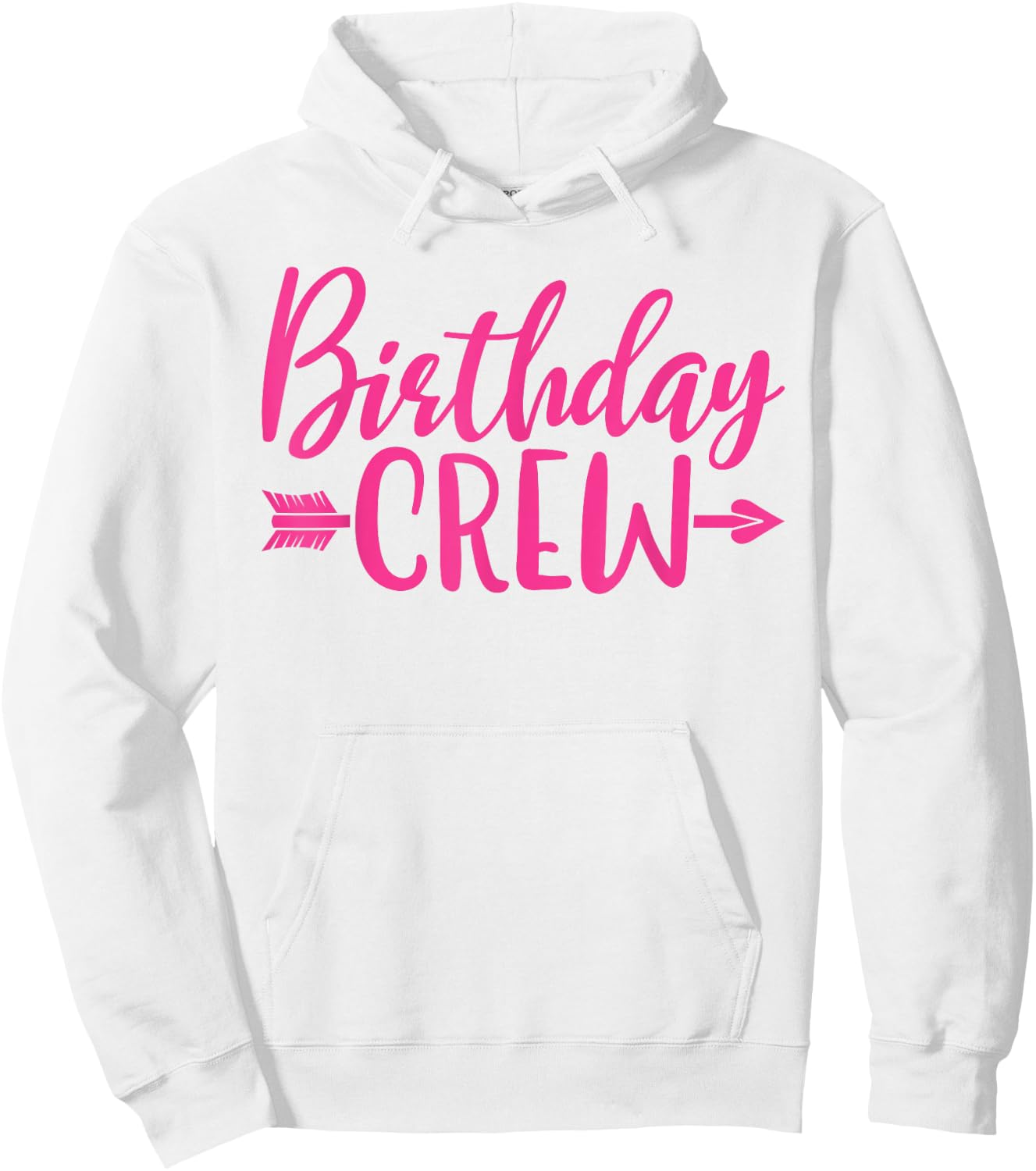 Birthday Crew Pink Women Girls Matching Group Birthday Party Hoodie - Hoodie | White