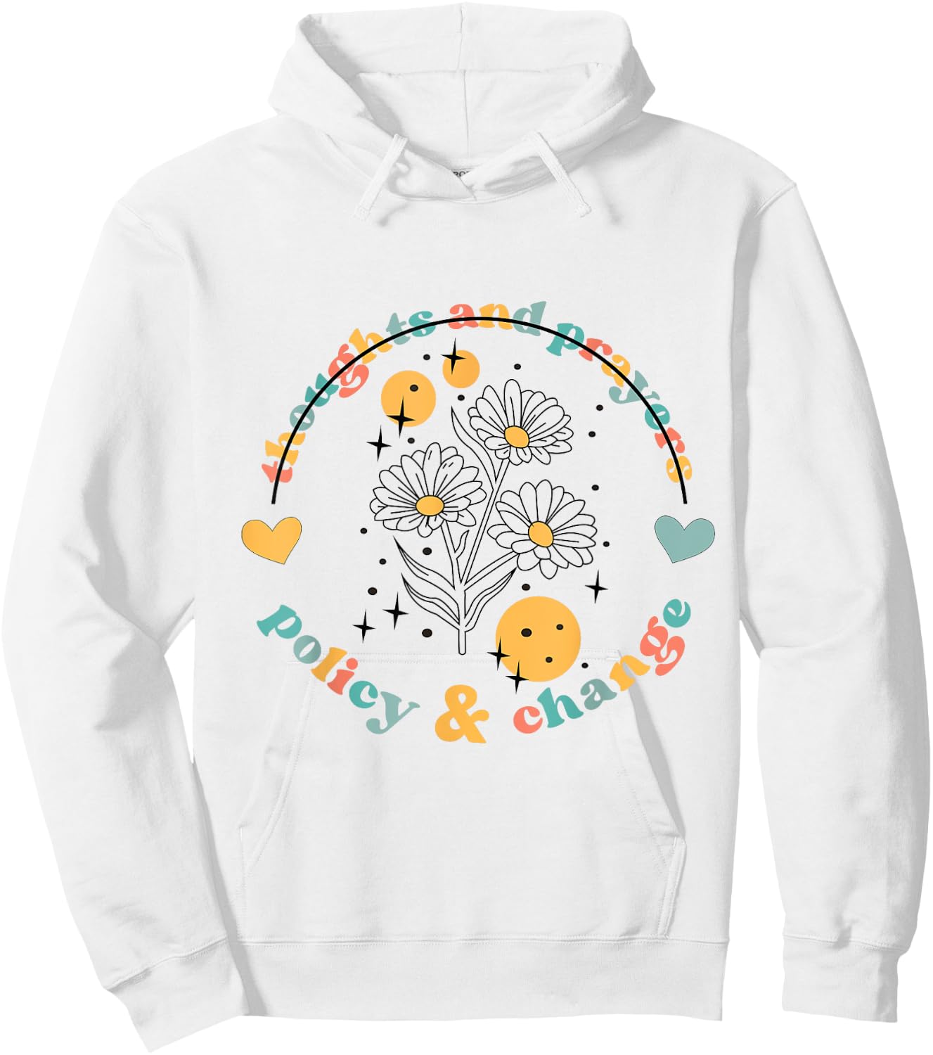 Thoughts And Prayers Policy And Change Black Lives Matter So Hoodie - Hoodie | White