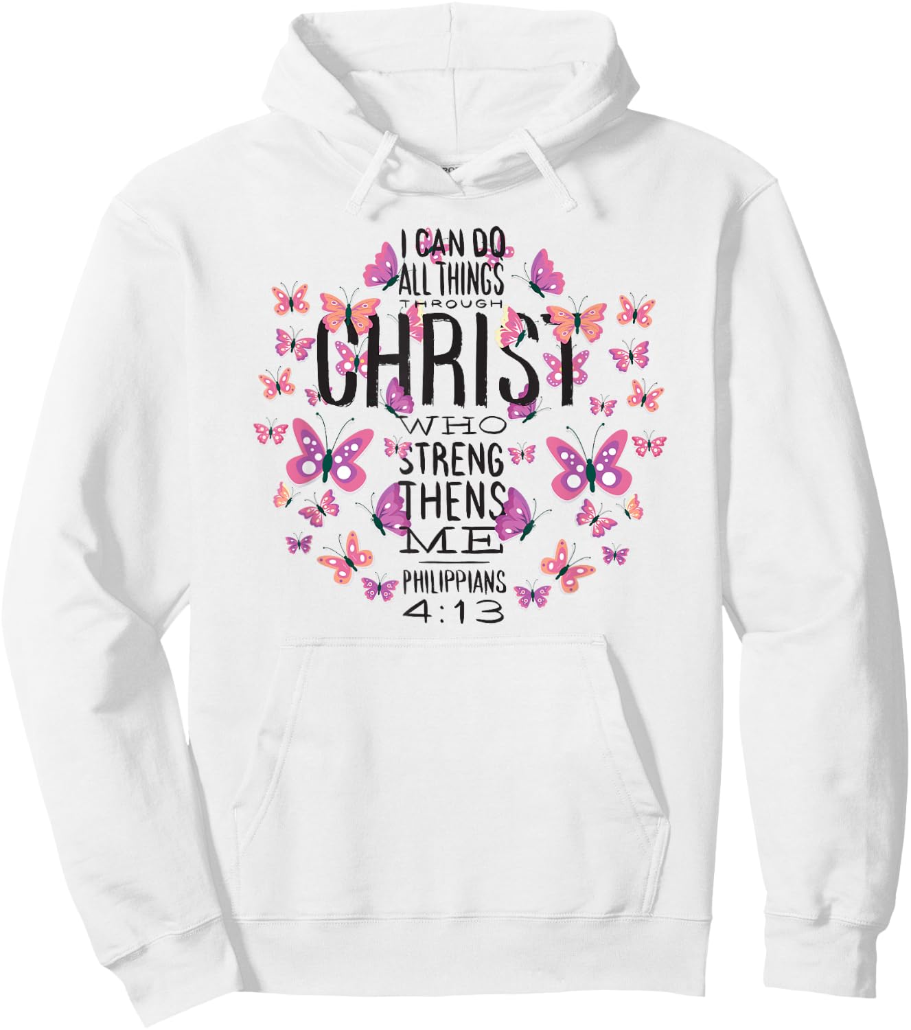 Christian Bible Verse - Beautiful Butterflies - I Can Do All Hoodie - Hoodie | White
