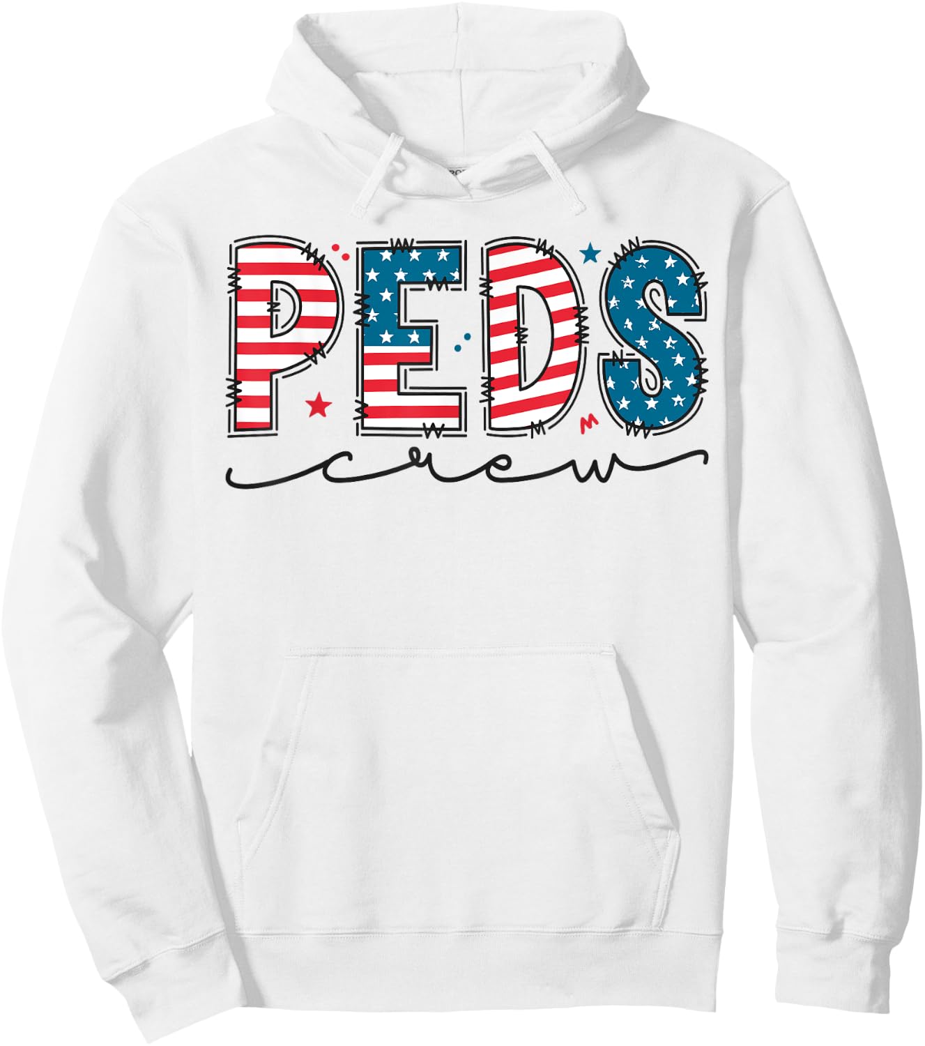 Peds Crew 4th Of July Patriotic Pediatric Nurse USA Flag Hoodie - Hoodie | White