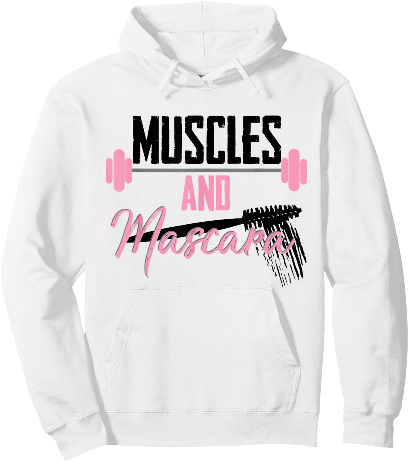 Muscles and Mascara Makeup Gym Workout Hoodie - Hoodie | White