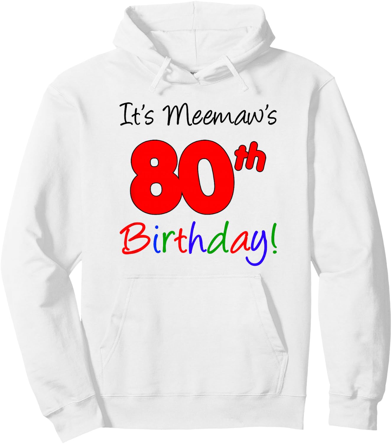 It's Meemaw's 80th Birthday Party Celebration Event Group Hoodie - Hoodie | White