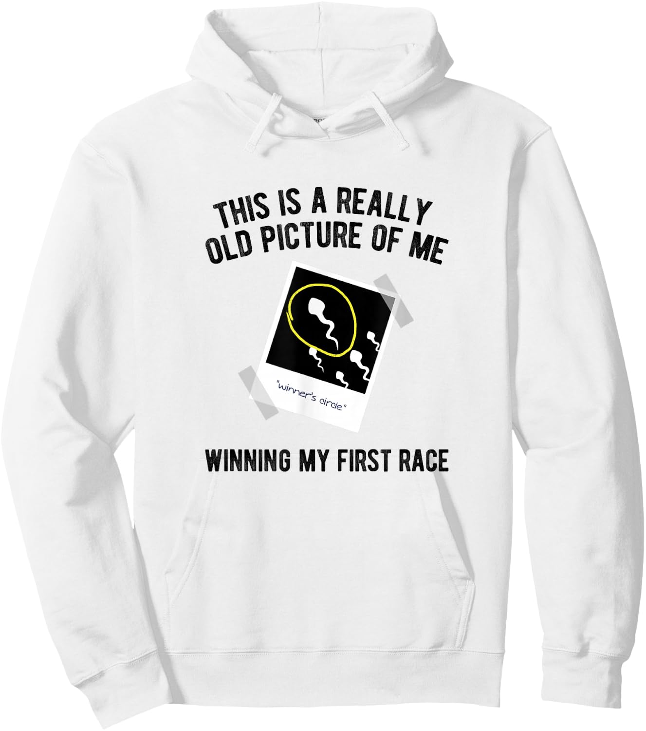 Really Old Picture Of Me First Race, Funny Saying Gag Gift Hoodie - Hoodie | White