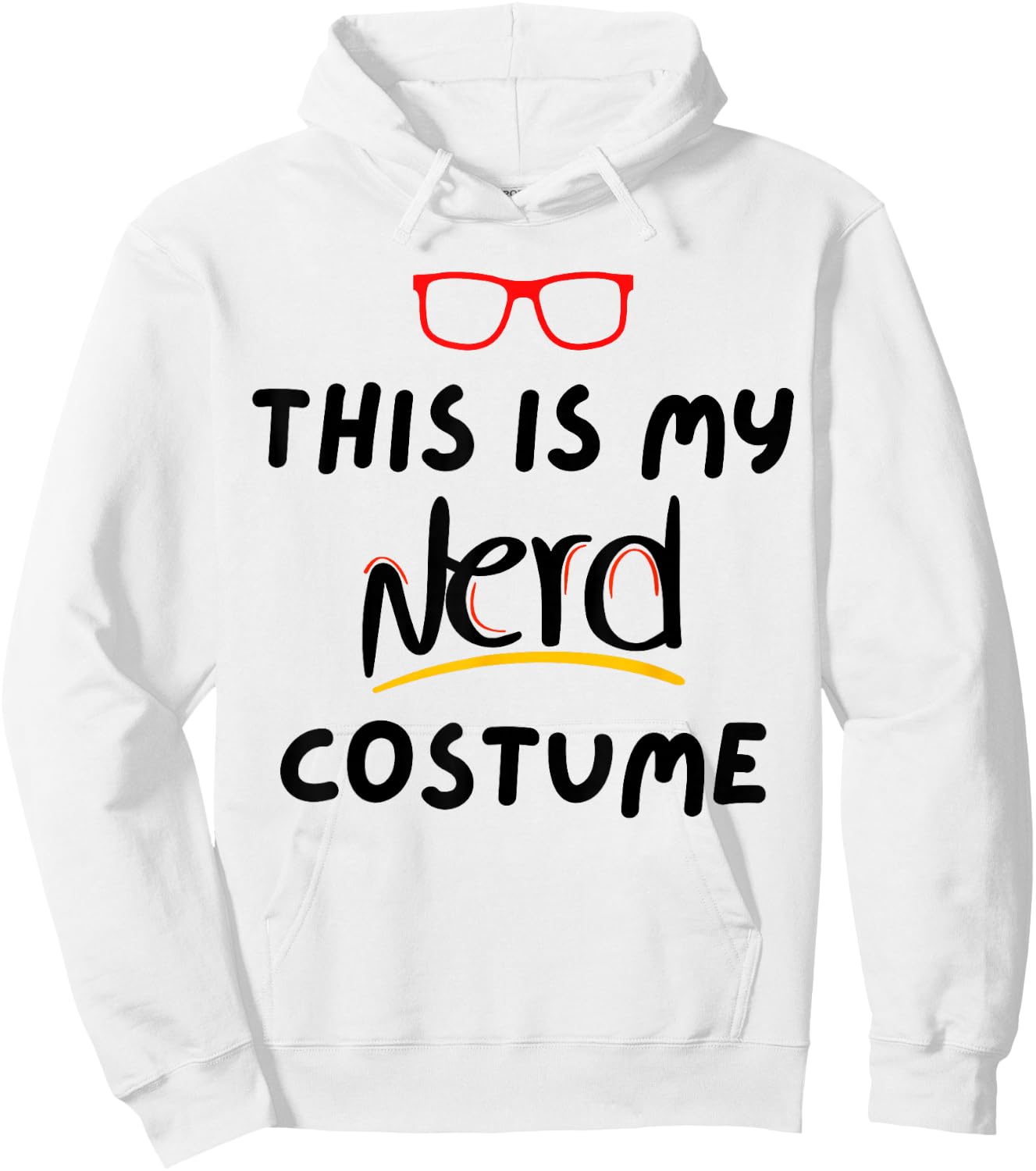 Funny Saying This Is My Nerd Costume Teacher Joke Women Men Hoodie - Hoodie | White