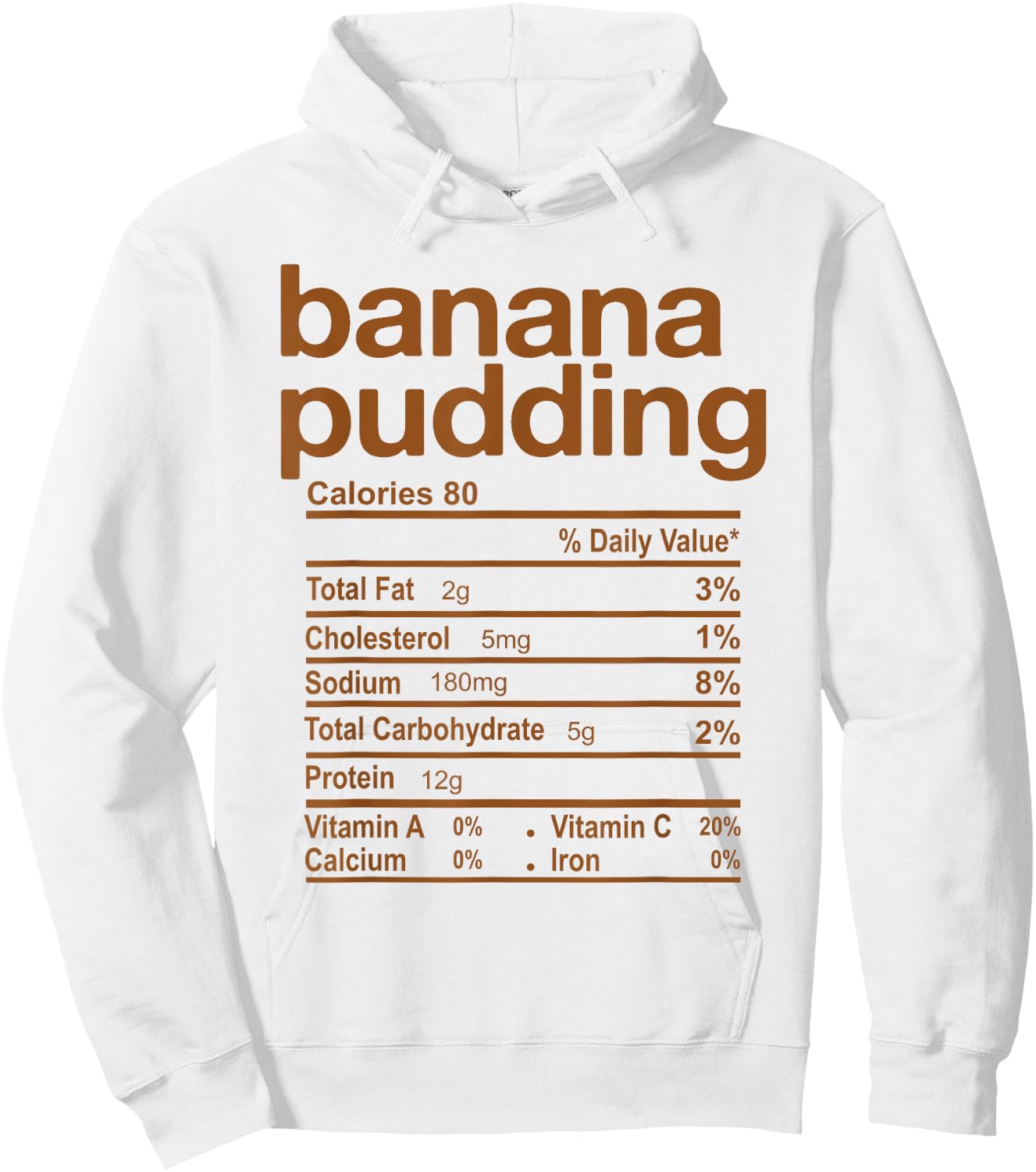 Banana Pudding Nutrition Facts Funny Thanksgiving Christmas Hoodie - Hoodie | White