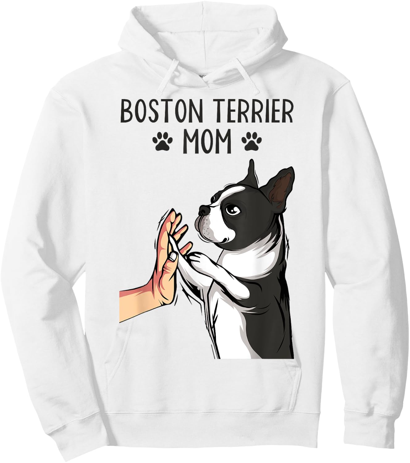 Boston Terrier Mom Dogs Mum Woman Hoodie - Hoodie | White