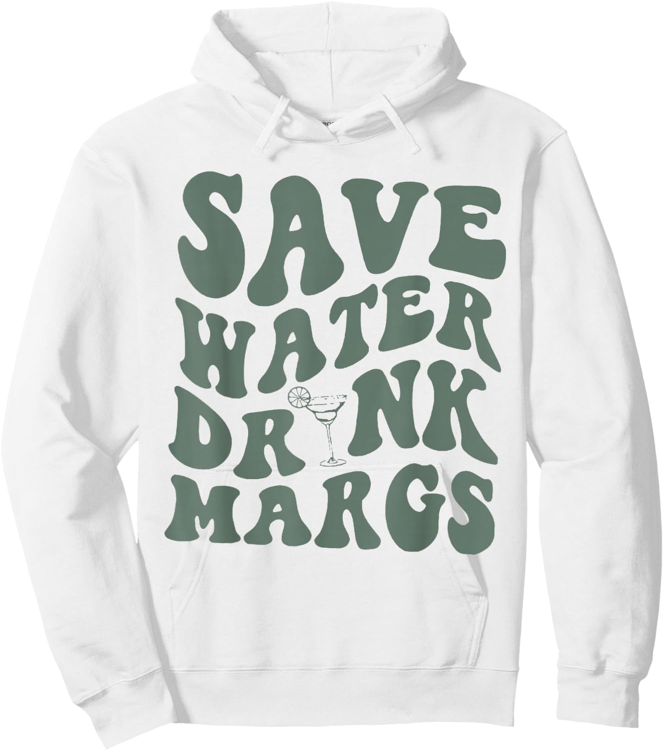 Save Water Drink Margs Alcoholist Tequila Lover Hoodie - Hoodie | White