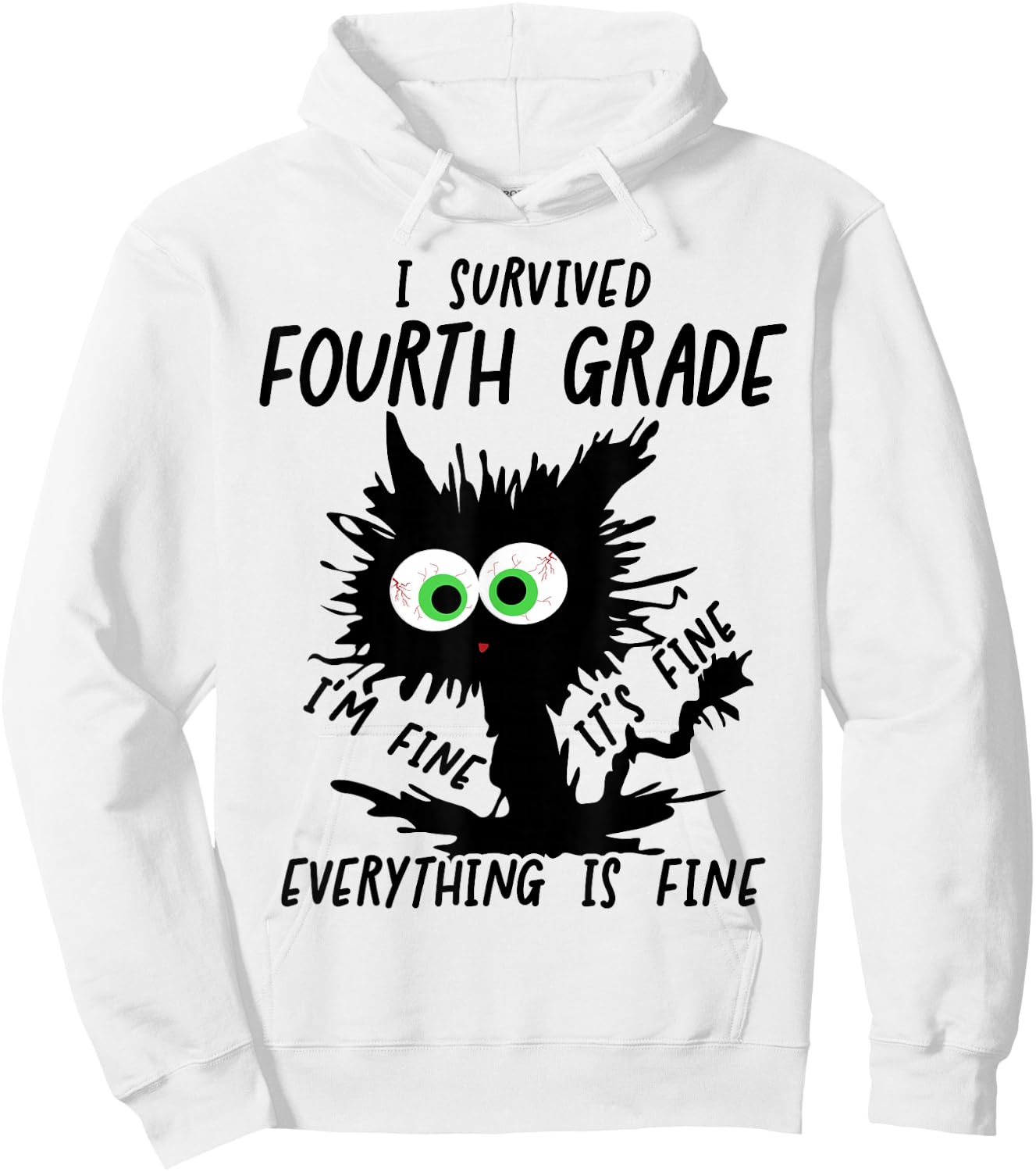 I Survived 4th Grade It's Fine Cat Fourth Grade Grad 2026 Hoodie - Hoodie | White