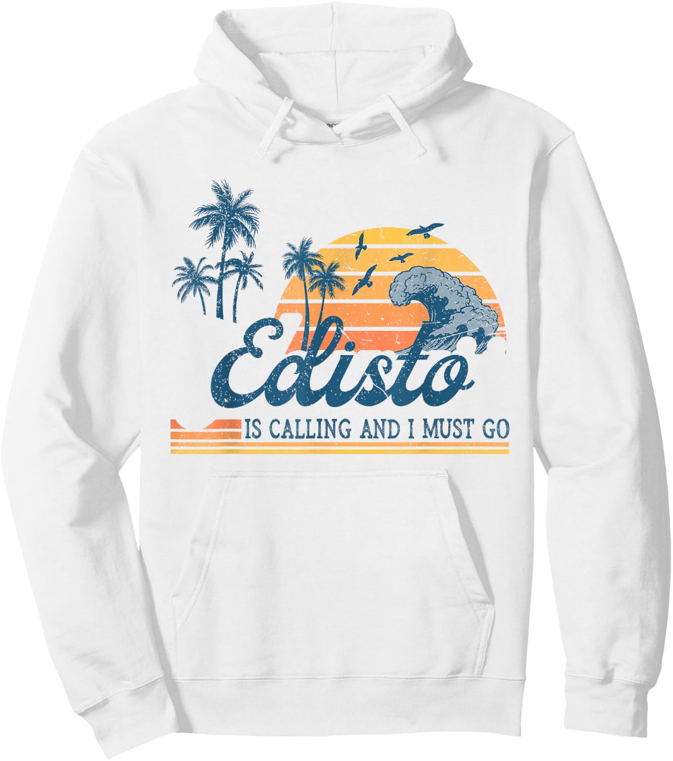 Edisto Is Calling and I Must Go Funny Summer Vacation Trip Hoodie - Hoodie | White