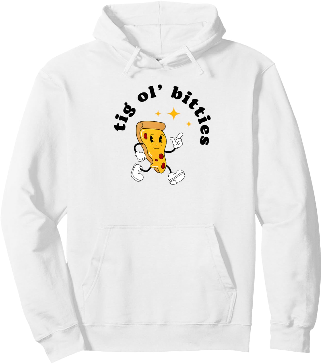 Tig ol' Bitties Pizza Dude Graphic Hoodie - Hoodie | White