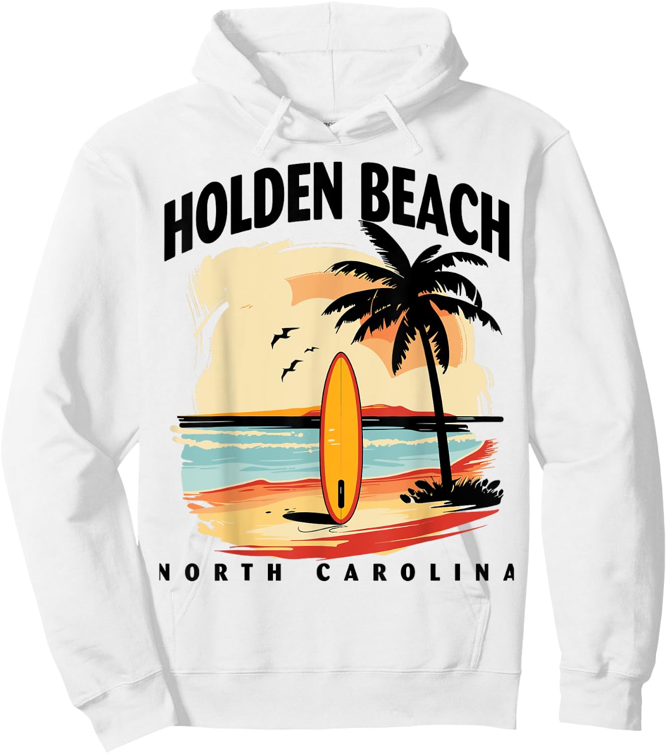 Holden Beach North Carolina Surfboard Surfing Men Women Hoodie - Hoodie | White