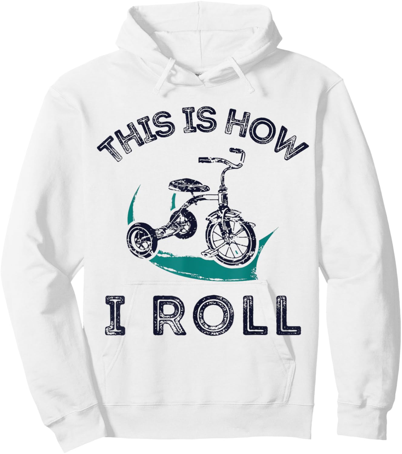 This Is How I Roll Bike Shirt Funny Tricycle Trike Hoodie - Hoodie | White