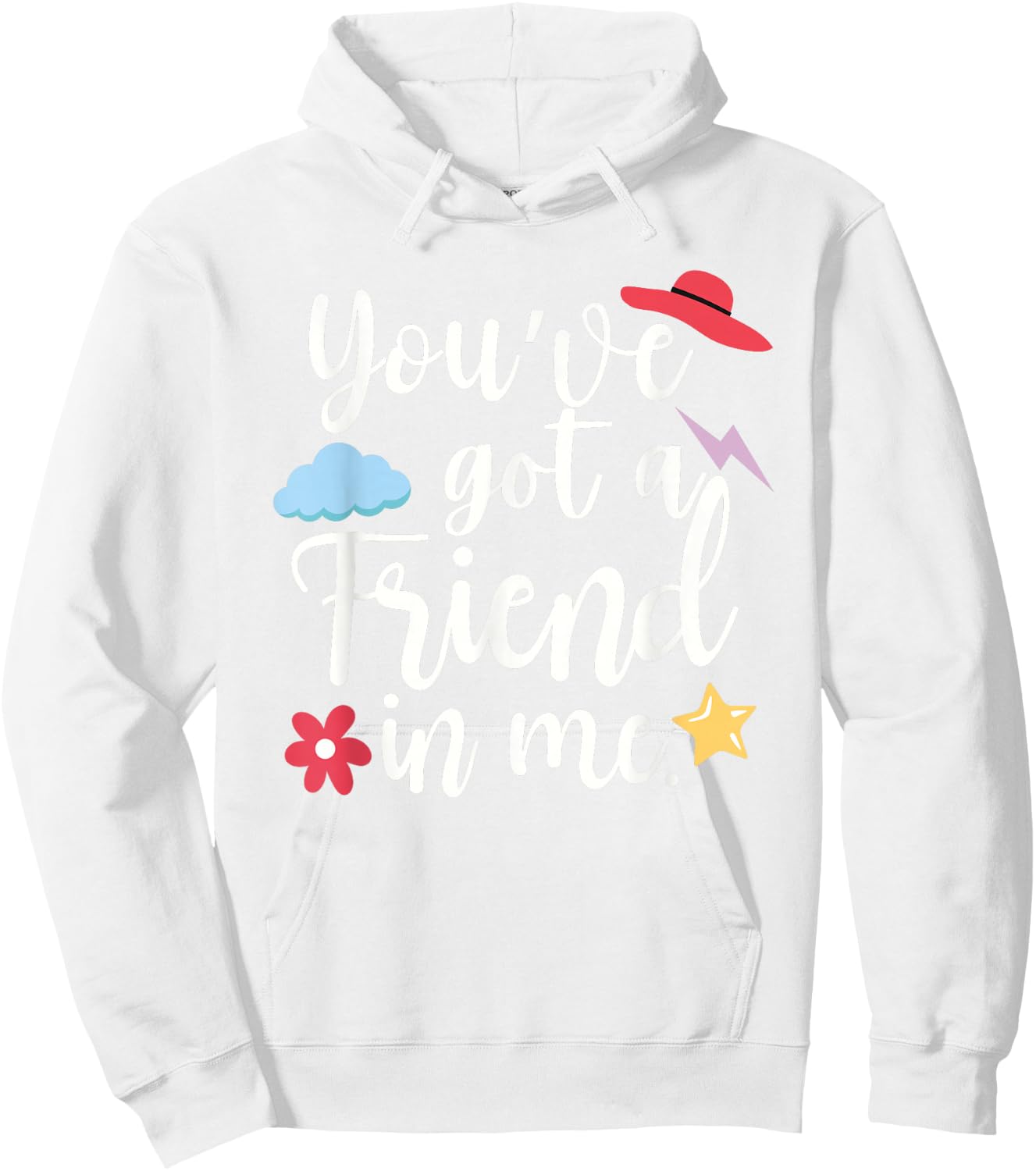 You've Got a Friend in Me Team International Friendship Day Hoodie - Hoodie | White