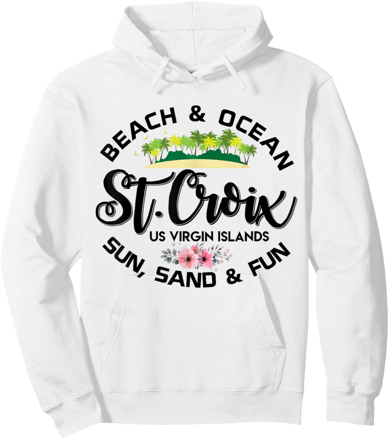 St Croix US Virgin Islands Shirt USVI Caribbean Vacation Hoodie - Hoodie | White