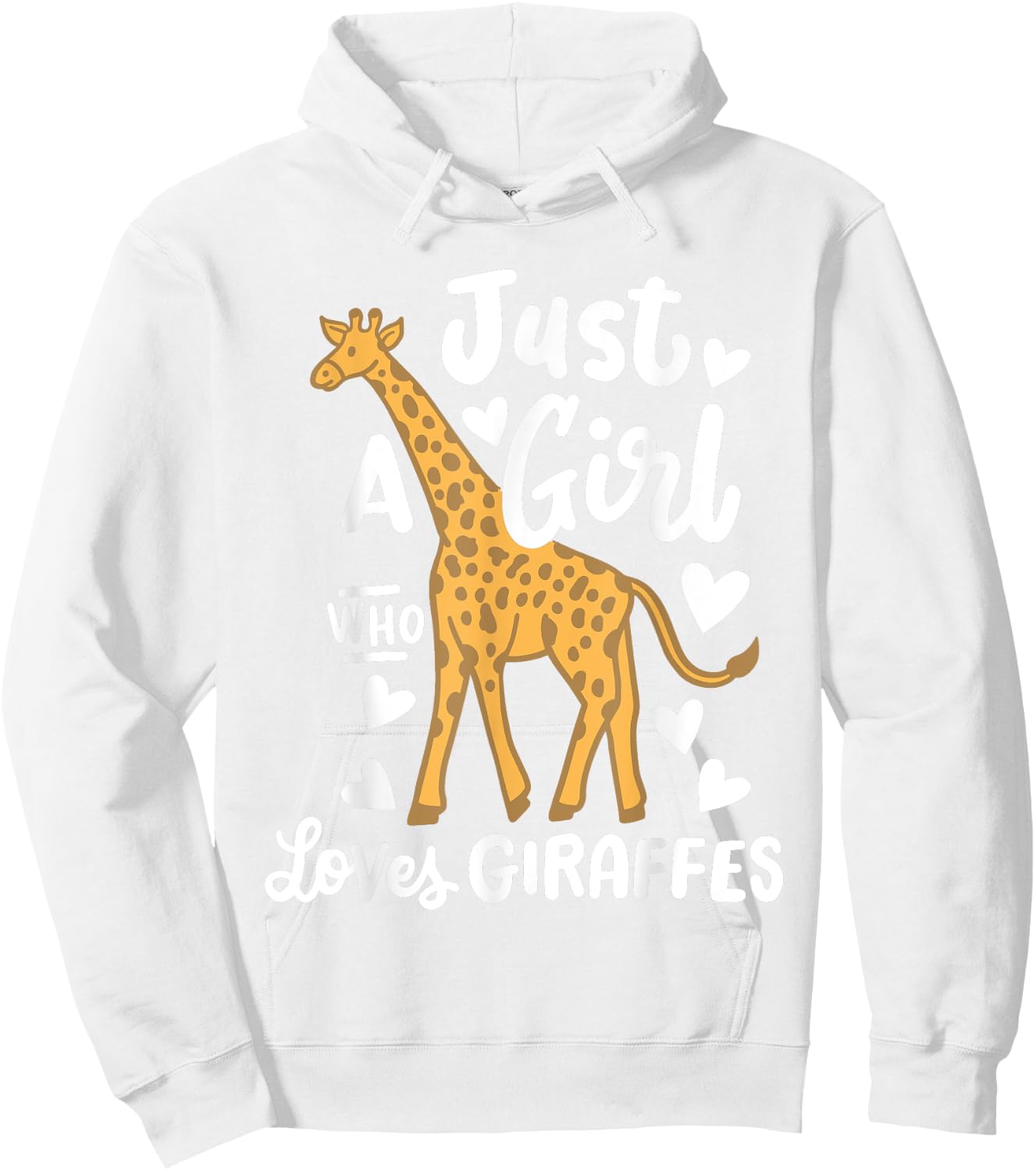 Giraffe Just a Girl Who Loves Giraffes Hoodie - Hoodie | White