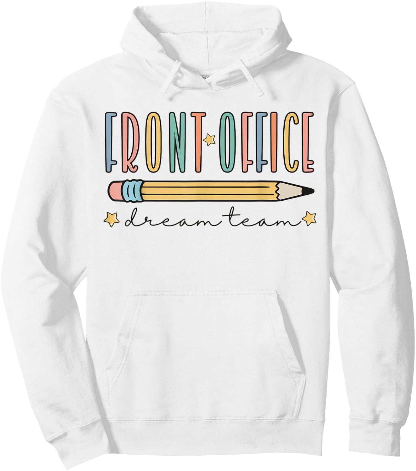 Front Office Dream Team Cute Pencil Administrative Assistant Hoodie - Hoodie | White