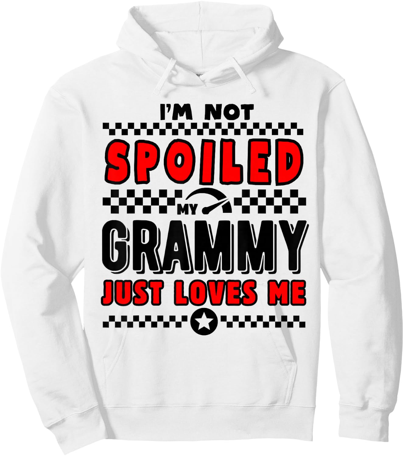 I'm Not Spoiled My Grammy Just Loves Me Team Kids Matching Hoodie - Hoodie | White