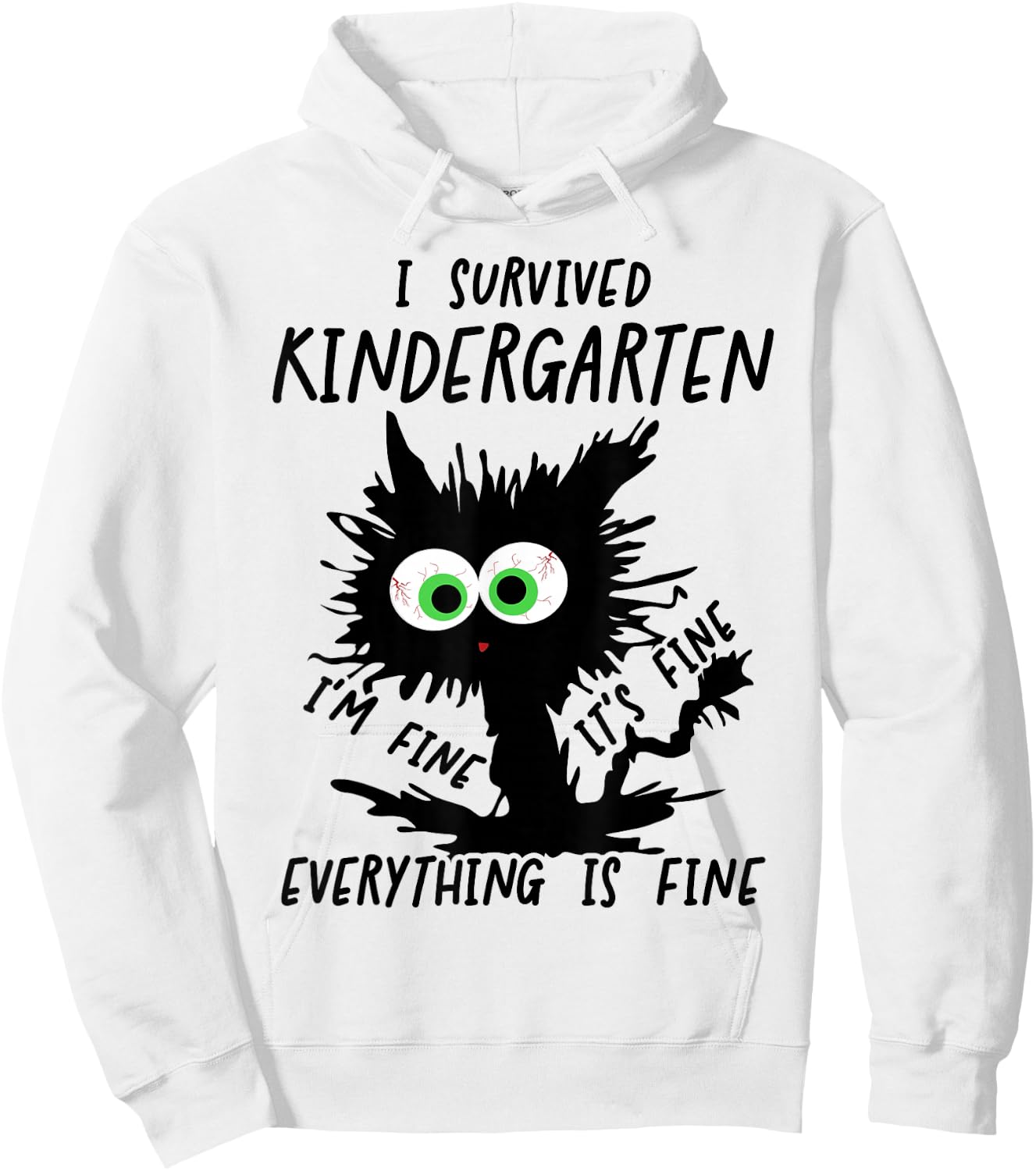 Funny Kindergarten Grad 2026 I Survived Kindergarten Hoodie - Hoodie | White