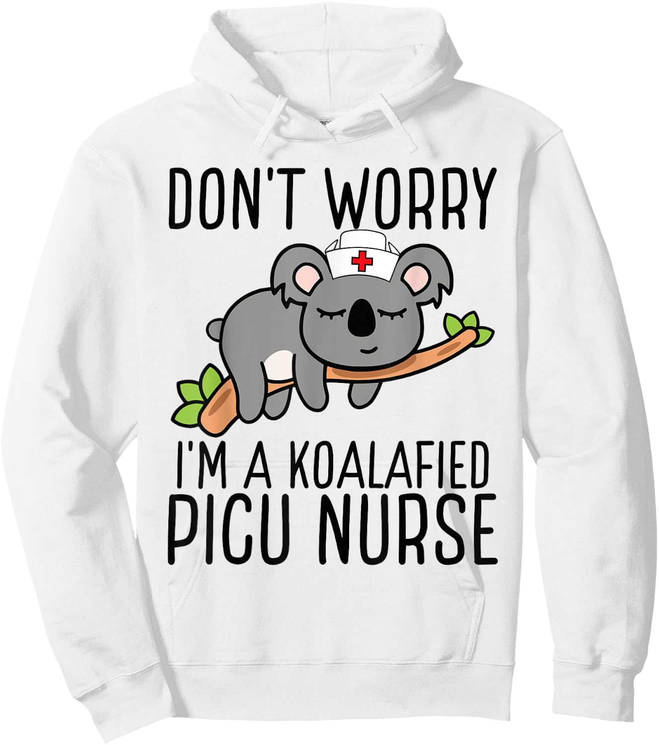 PICU Nurse Essentials Koalafied PICU Nursing Accessories Hoodie - Hoodie | White