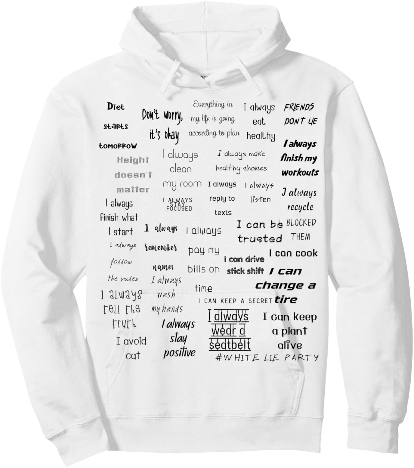Hilarious White Lie Party Design Hoodie - Hoodie | White