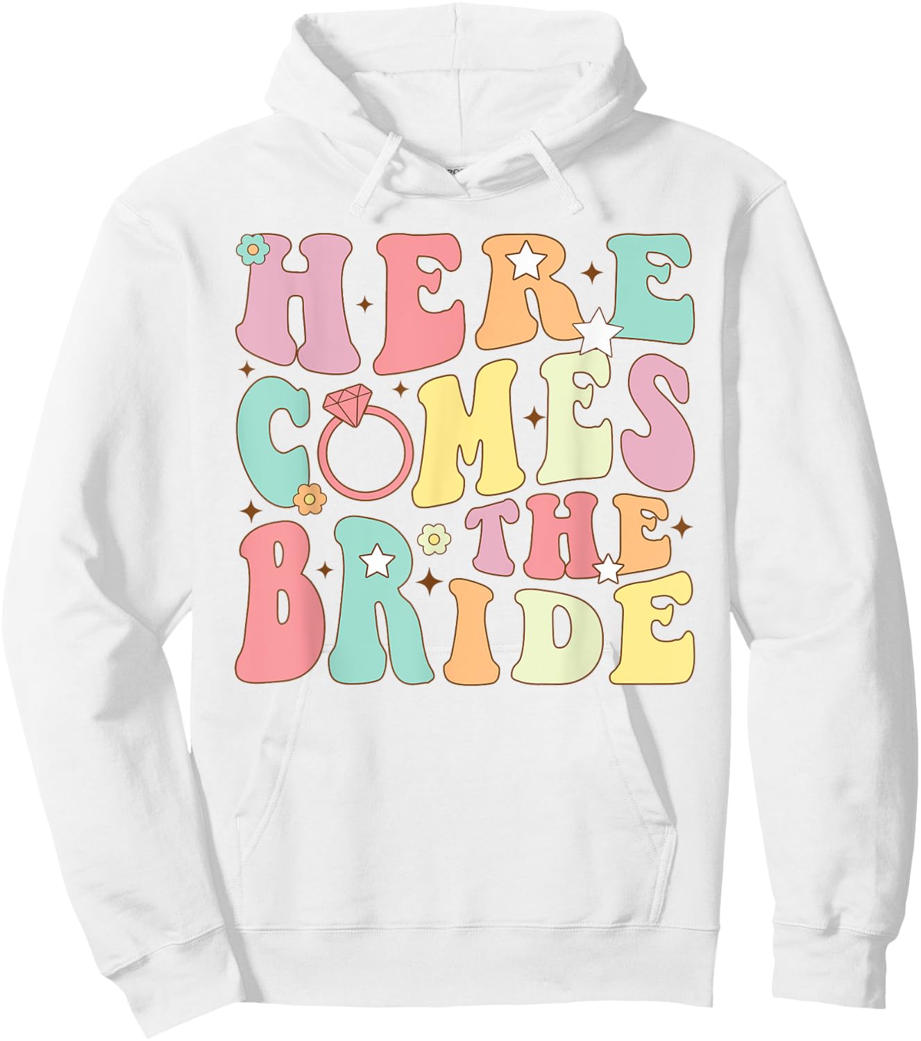 Here Come The Bride Bridesmaids Groovy Bachelorette Party Hoodie - Hoodie | White