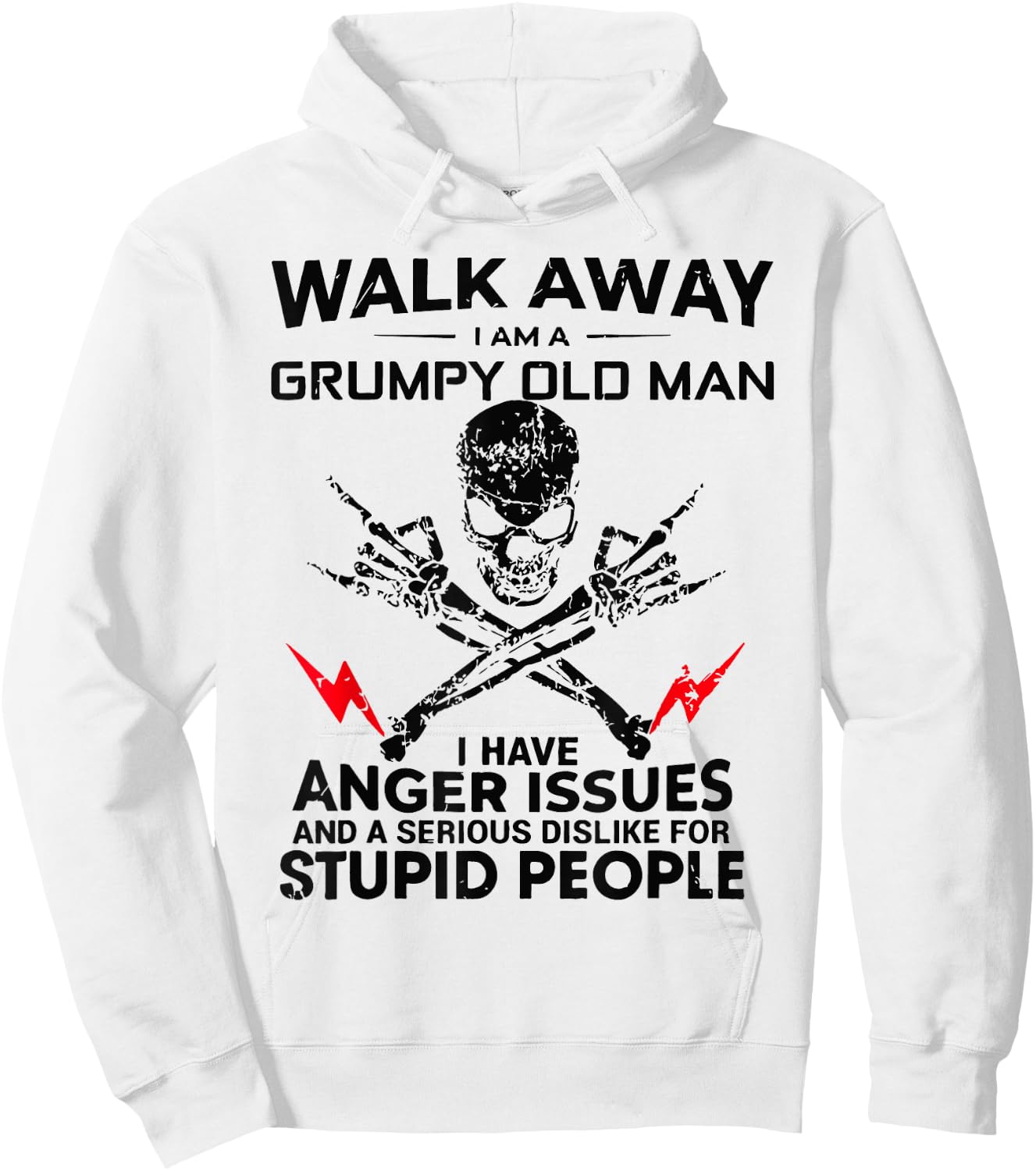 Walk Away I Am A Grumpy Old Man Hoodie - Hoodie | White