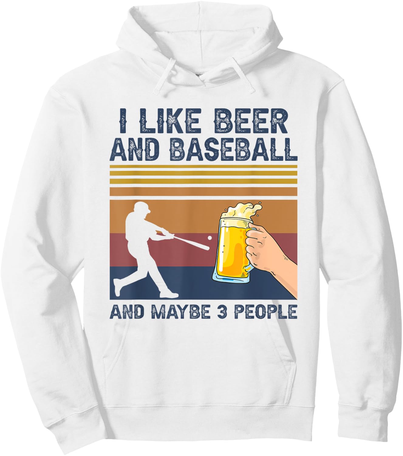 I Like Beer and Baseball and Maybe 3 People Funny Gift Hoodie - Hoodie | White