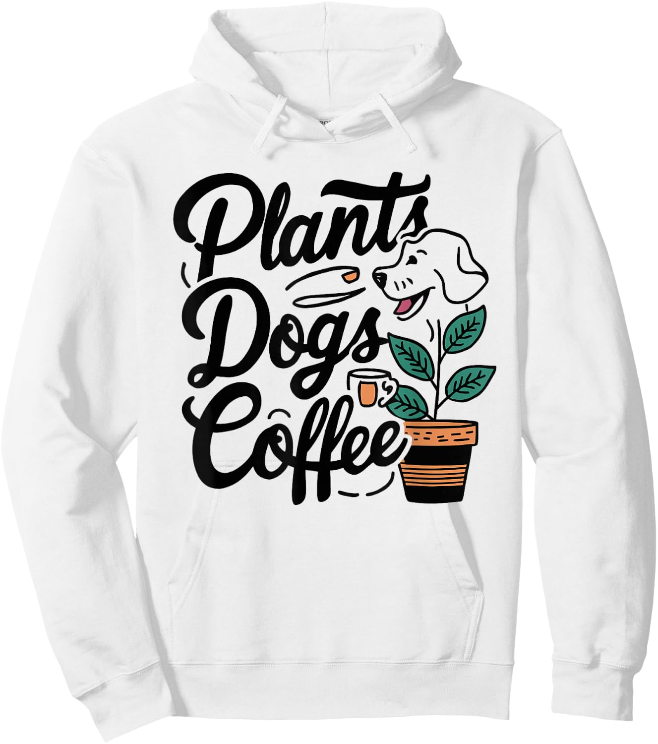Plants Dogs Coffee - Gardening Dog And Coffee Lover Hoodie - Hoodie | White