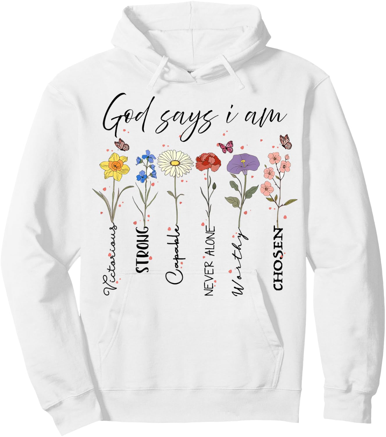 God Says I Am Floral Bible Verse Wildflower Retro Christian Hoodie - Hoodie | White