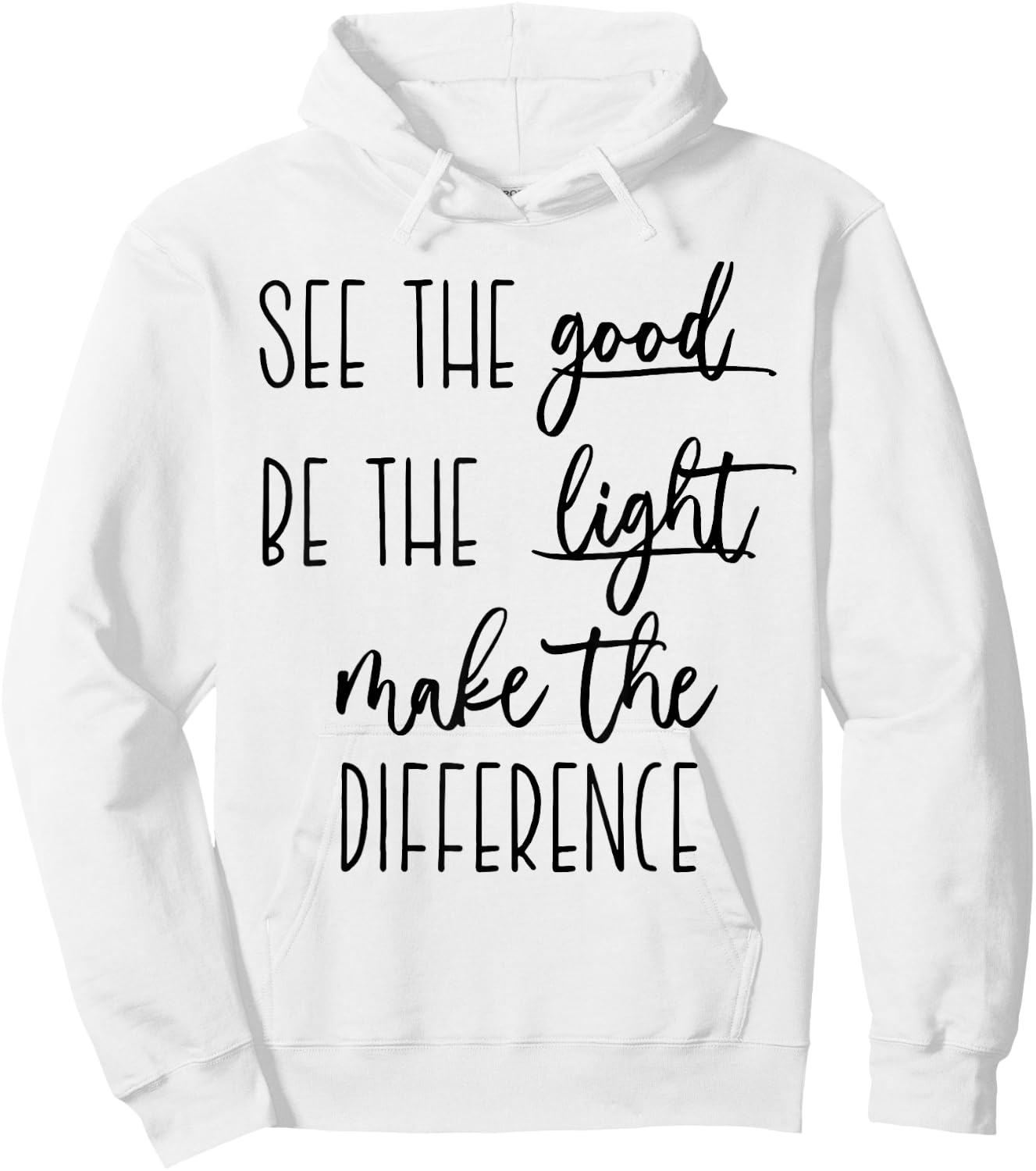 See the good Be The Light make the difference christian t in Hoodie - Hoodie | White