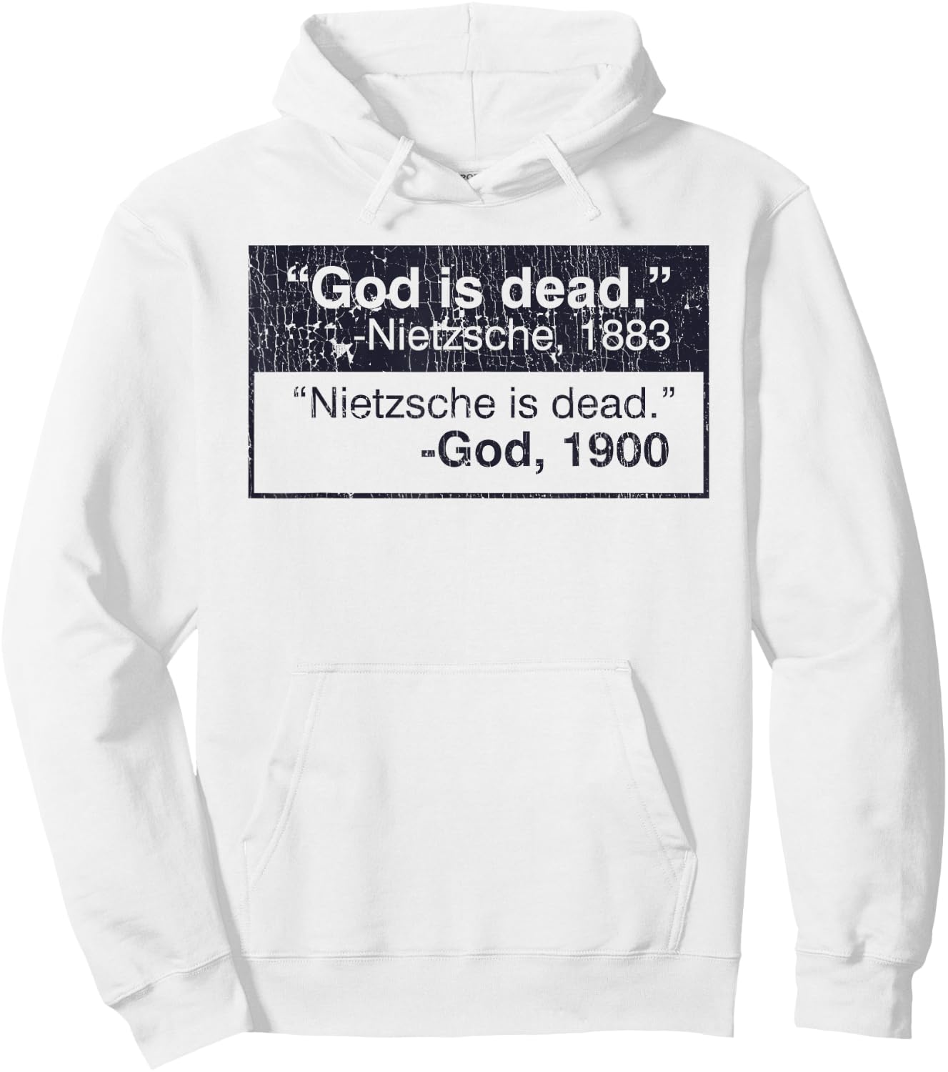 God Is Dead - Nietzsche, 1883 Nietzsche Is Dead - God,1900 Hoodie - Hoodie | White
