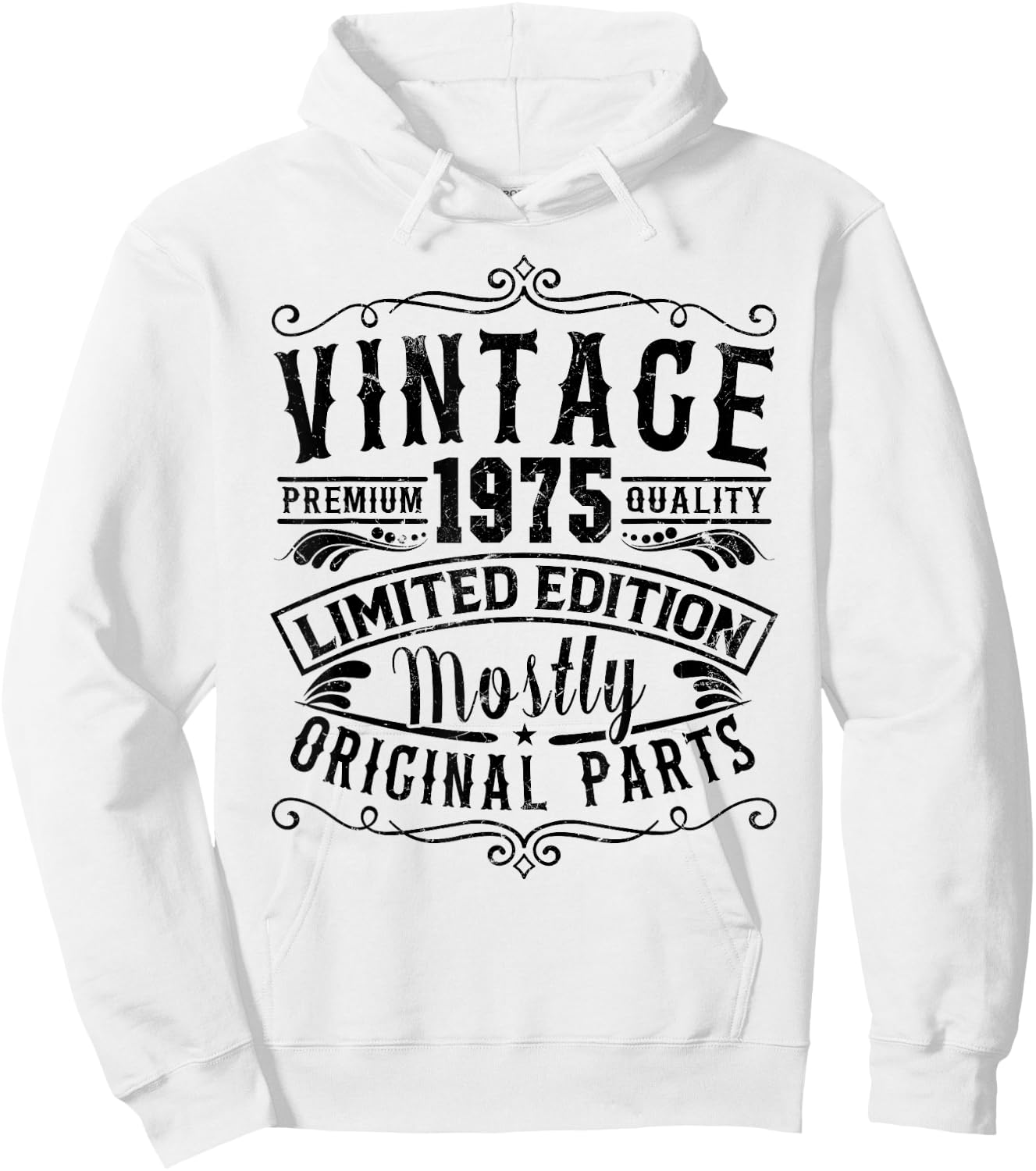 Born In 1975 Vintage Mostly Original Parts Funny Birthday Hoodie - Hoodie | White