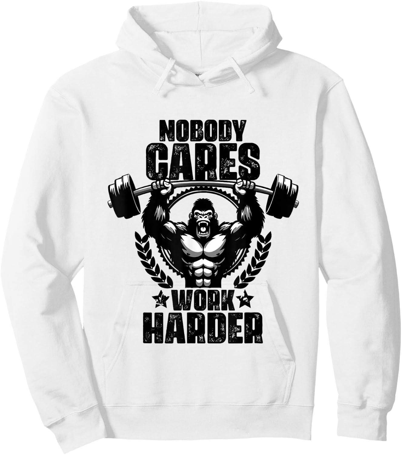 Nobody Cares Work Harder Weightlift Gym Quotes Gym Fitness Hoodie - Hoodie | White