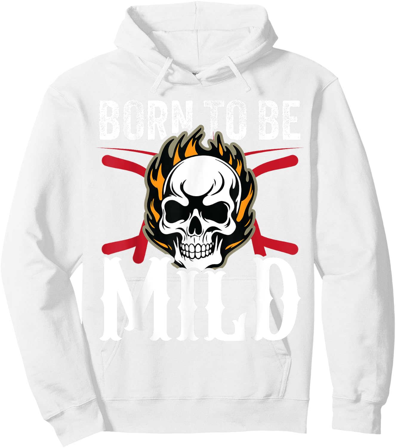 Funny Sarcastic Born to Be Mild Skull with Flames Biker Hoodie - Hoodie | White