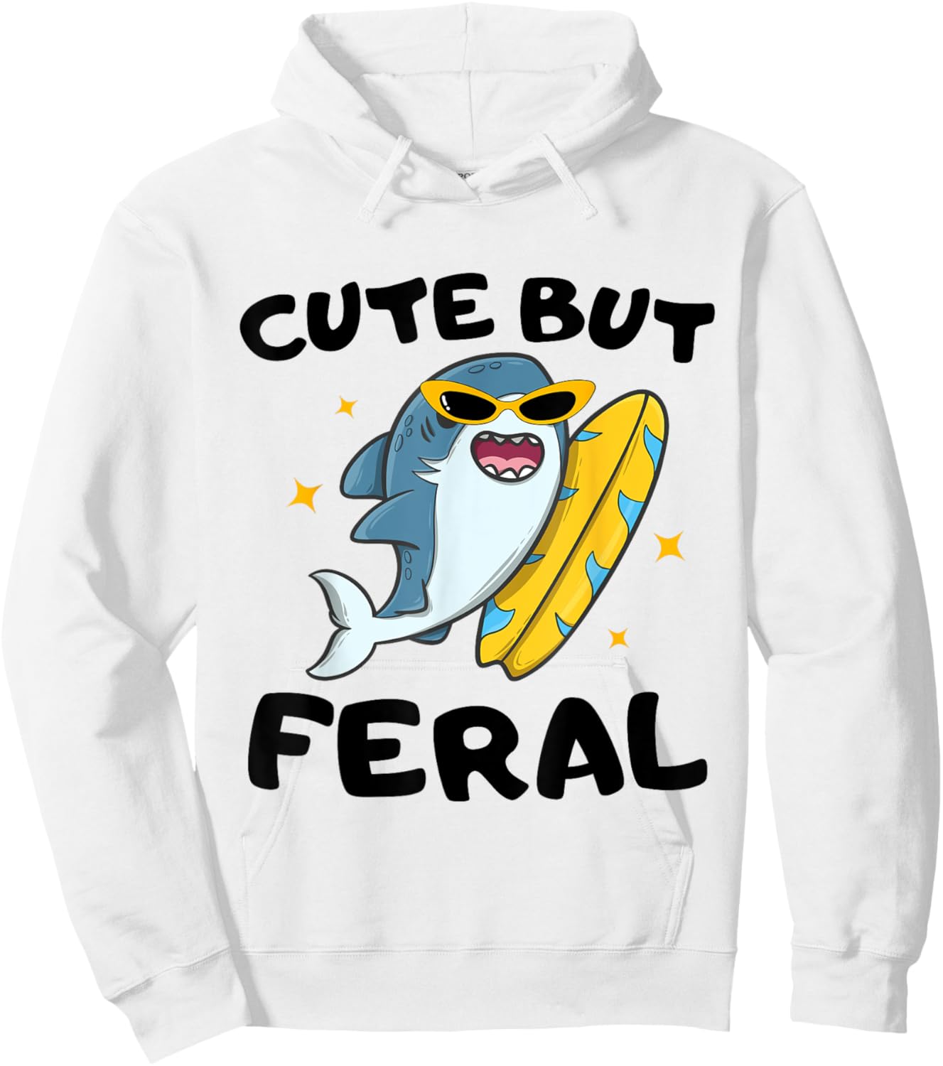Cute But Feral Funny Colorful shark With Sunglasses shark Hoodie - Hoodie | White