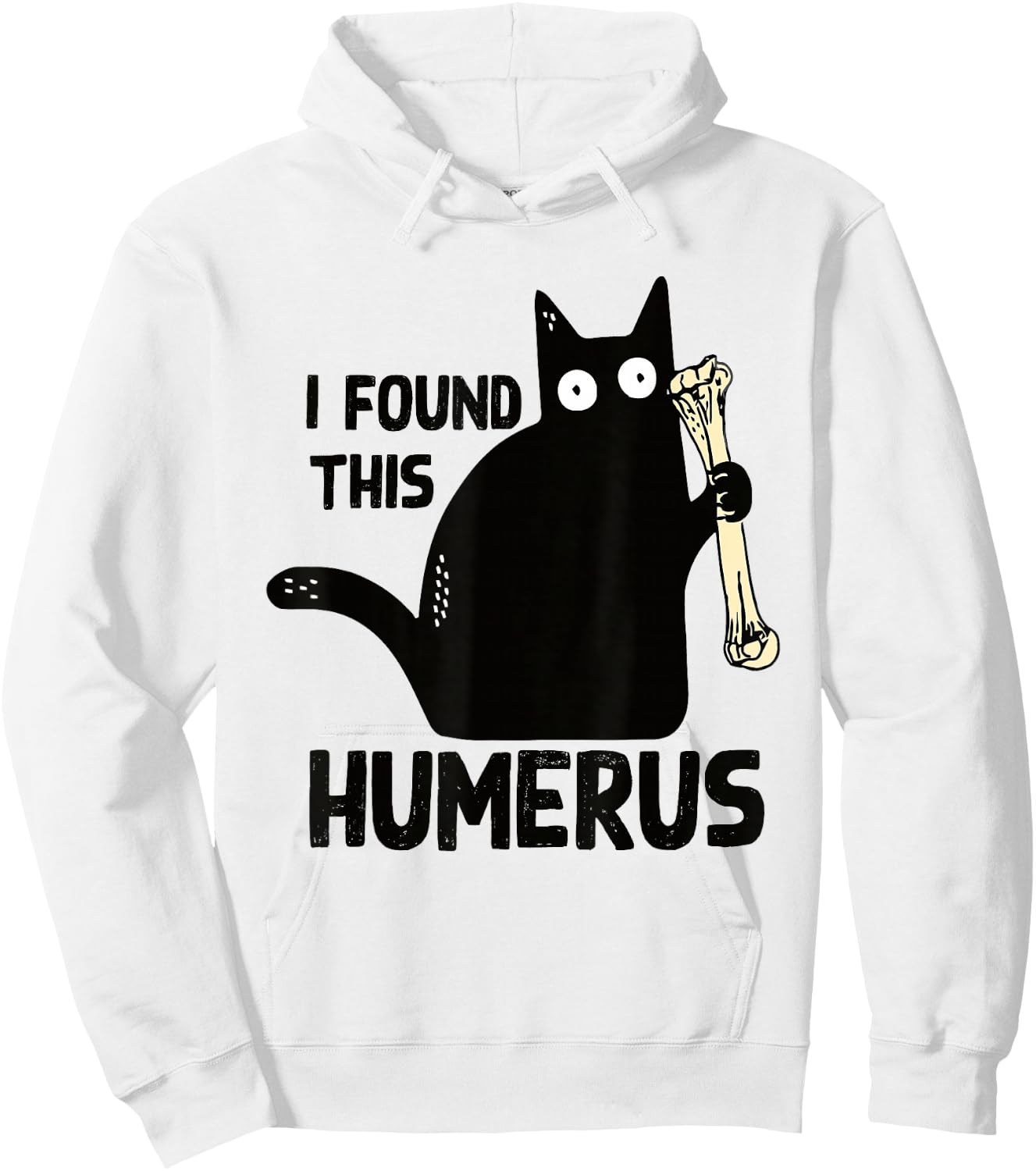 I Found This Humerus Halloween Cat Black Humorous Medical Hoodie - Hoodie | White